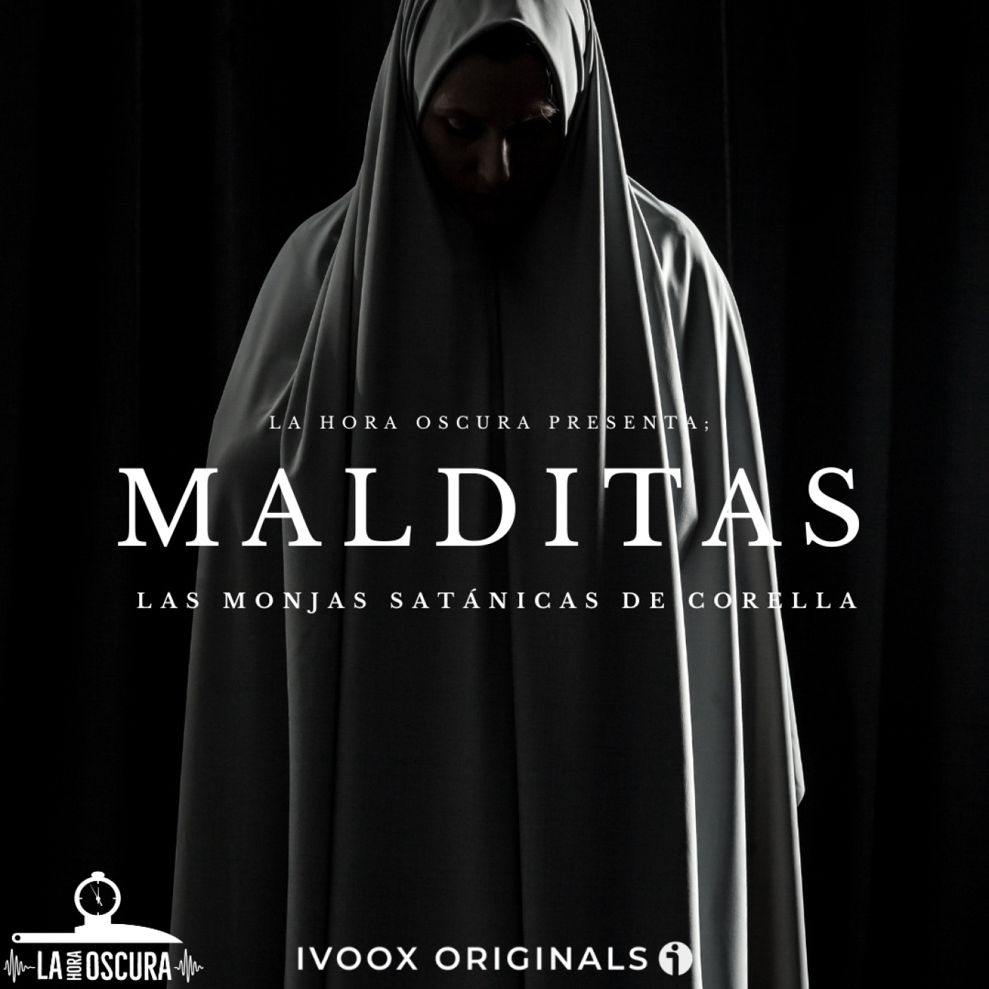 La Hora Oscura T09E12 (EXTRA): "Malditas: Las Monjas Satánicas de Corella" - Episodio exclusivo para mecenas