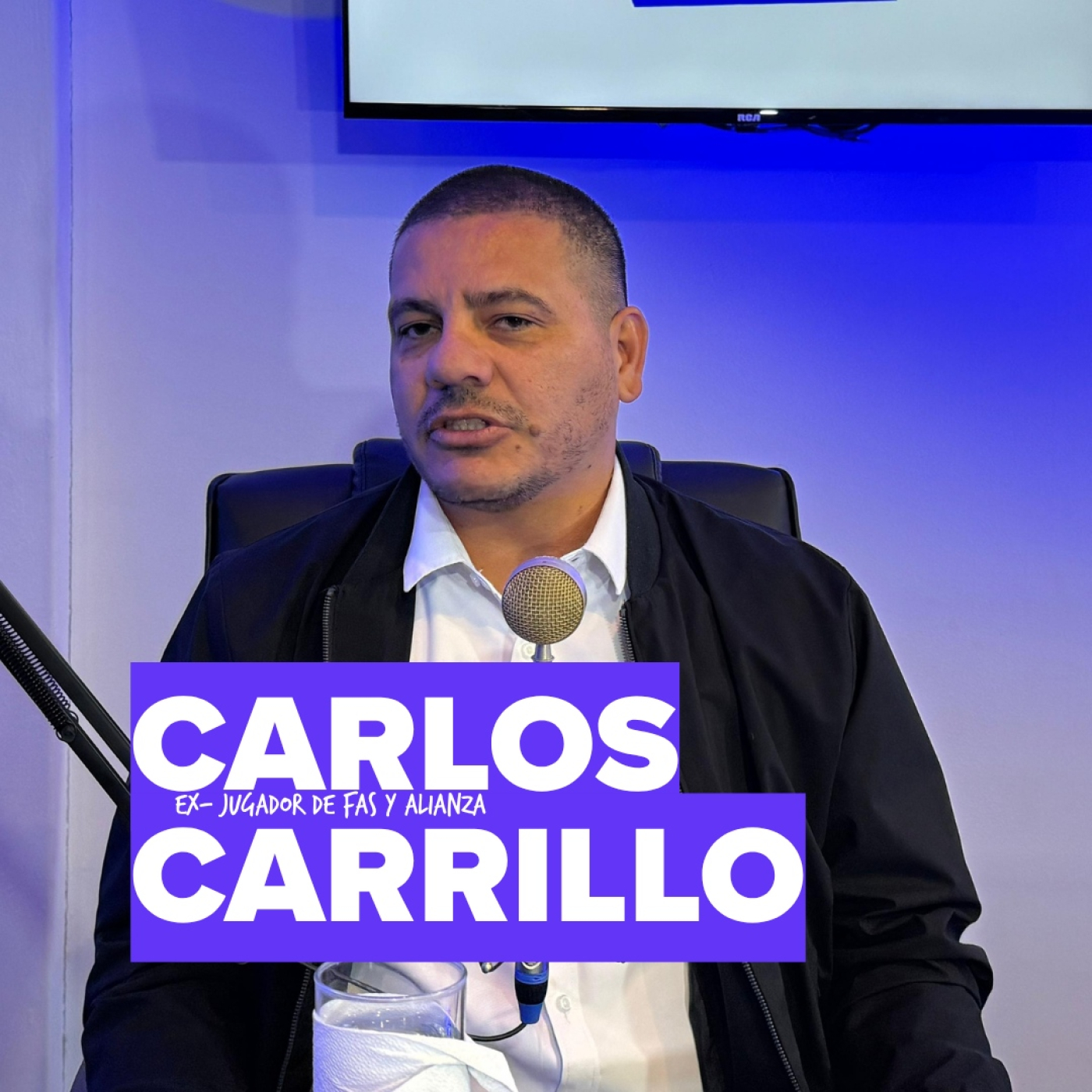 Carlos Carrillo - Azul Y Blanco Podcast Episodio 103