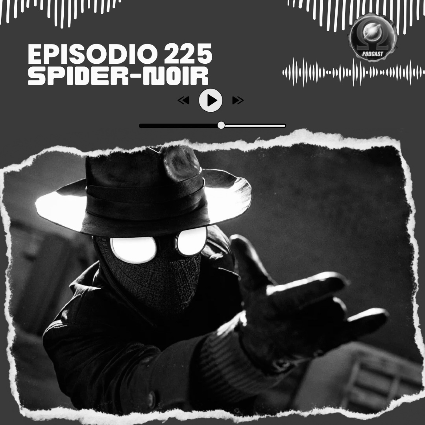 SPIDER-NOIR - #225. Tierra Omega. episode artwork