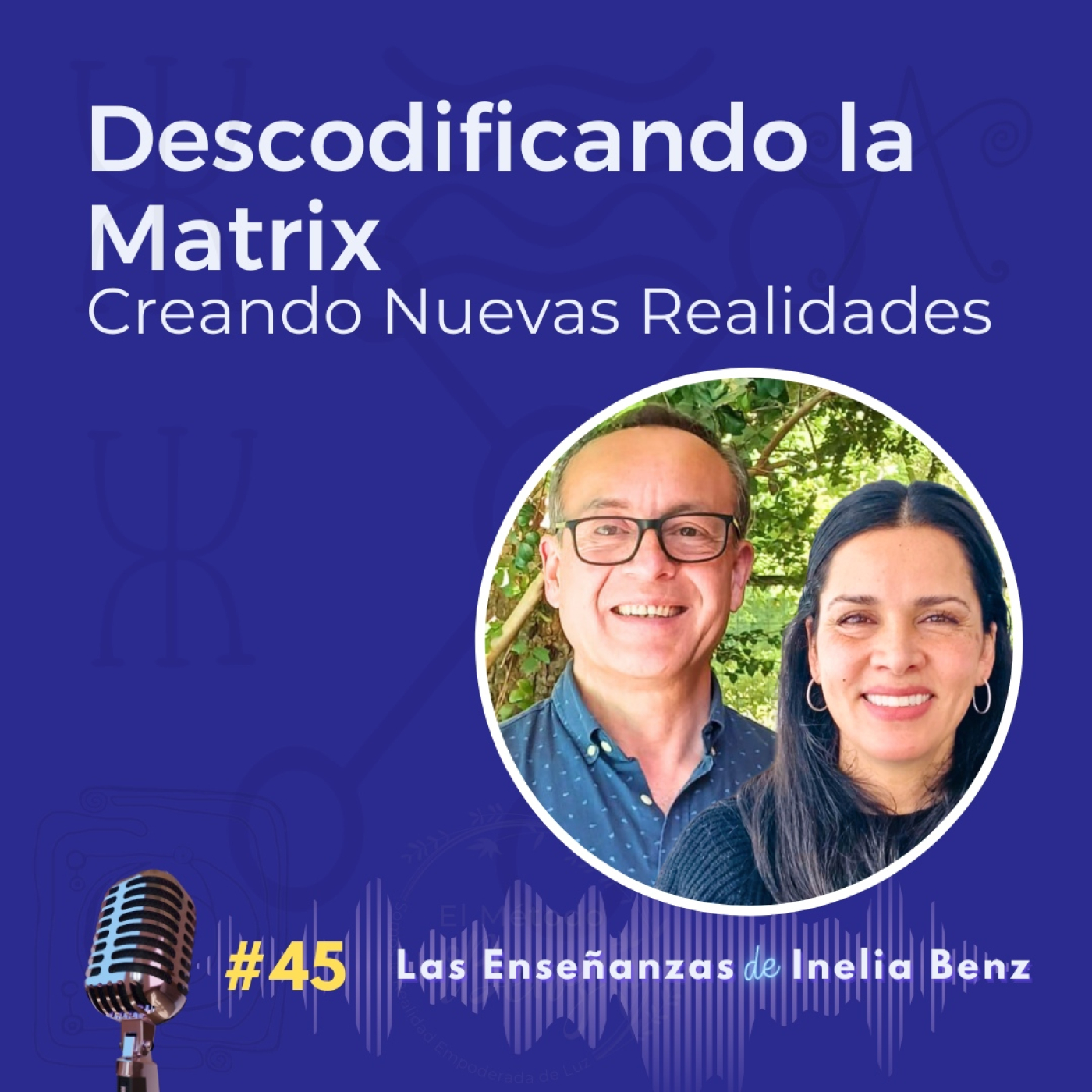 Iliana&Ricardo, Consciencia y Plenitud