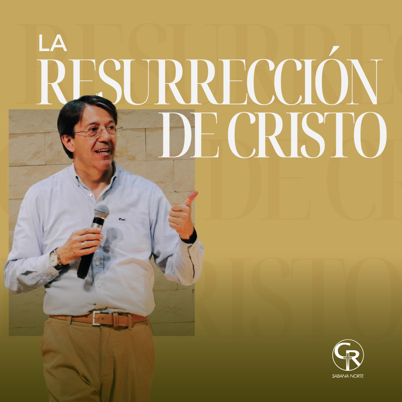 La Resurrección de Cristo - Pastor Mario Santa
