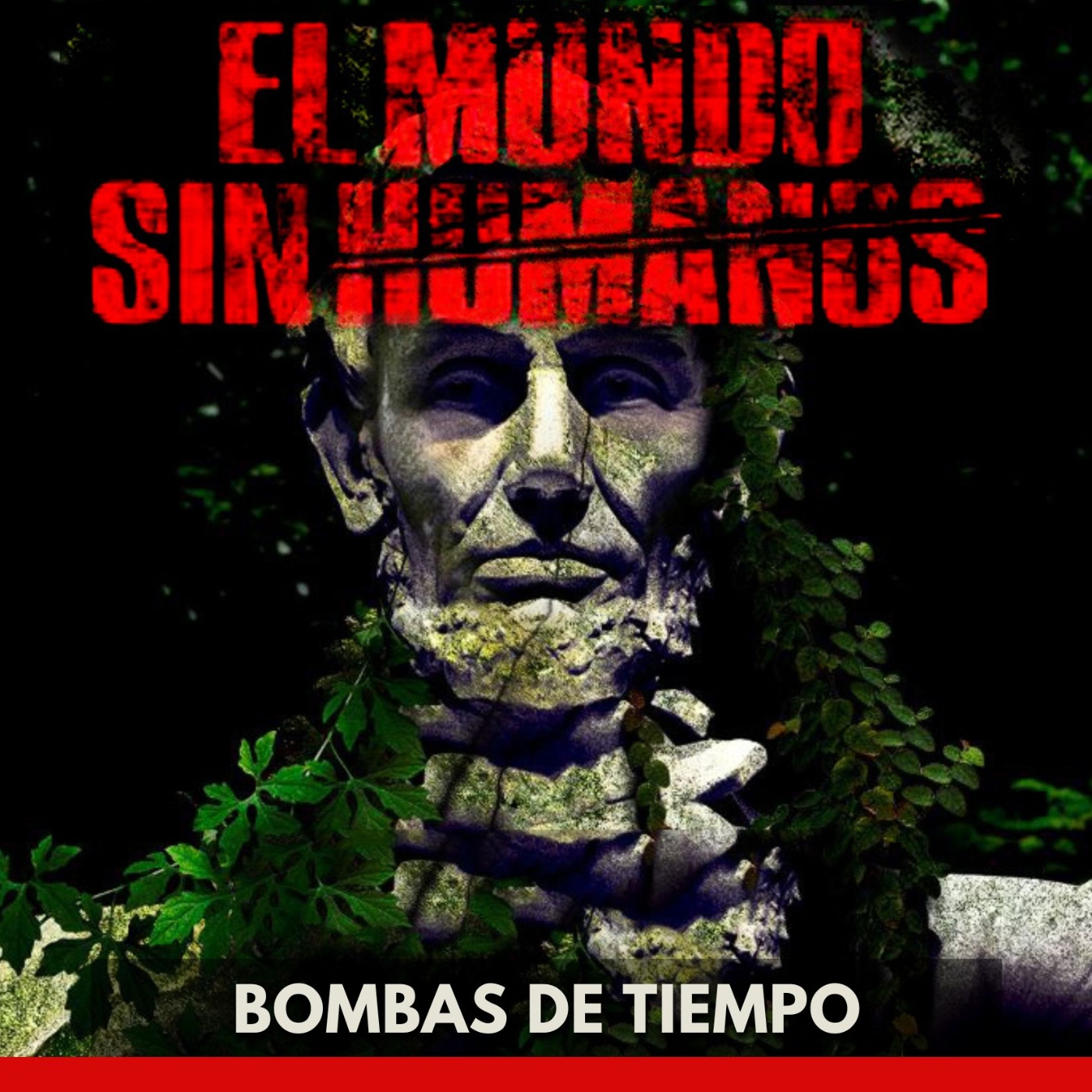 El Mundo Sin Humanos - Bombas de Tiempo episode artwork