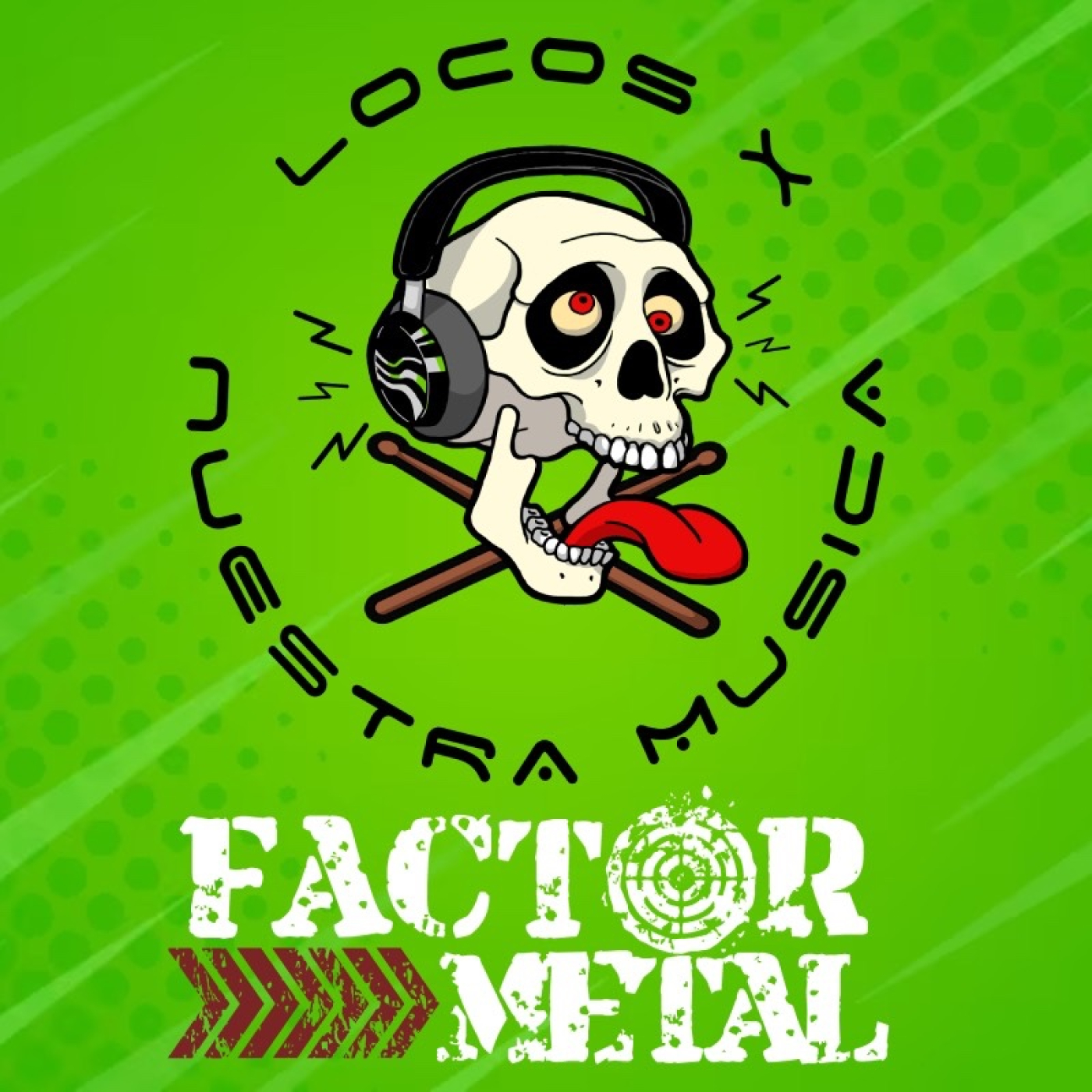 Locos x Nuestra Música