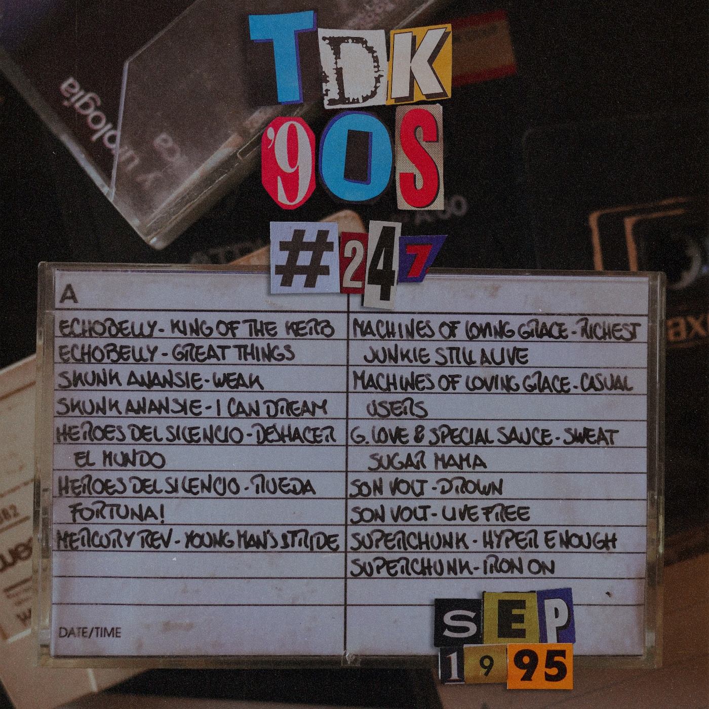 TDK 90s #247 (Echobelly - Heroes Del Silencio - Skunk Anansie) episode artwork