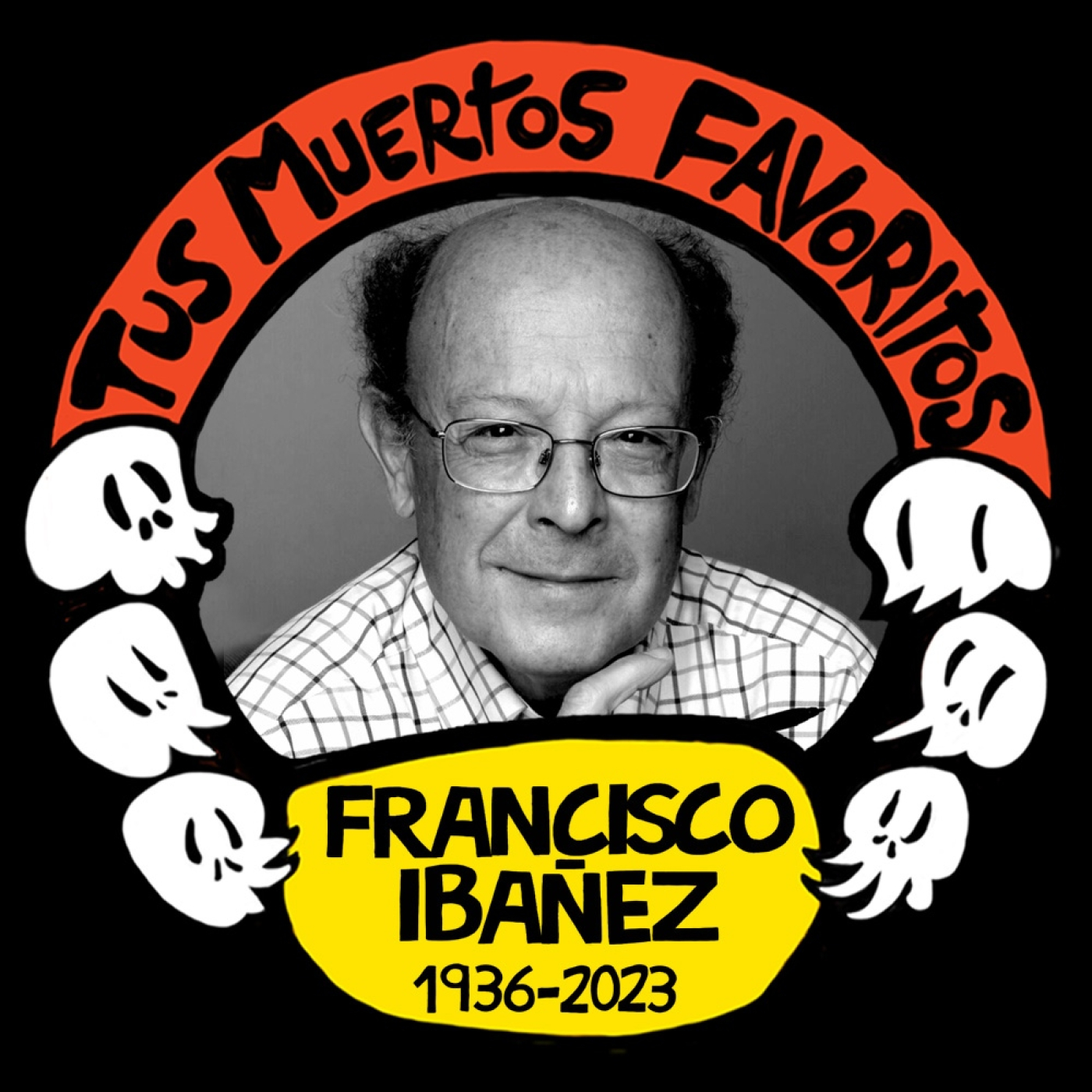Tus Muertos Favoritos