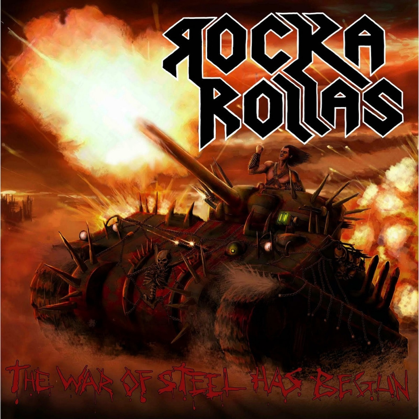 Rocka Rollas - 2011 - The War of Steel Has Begun