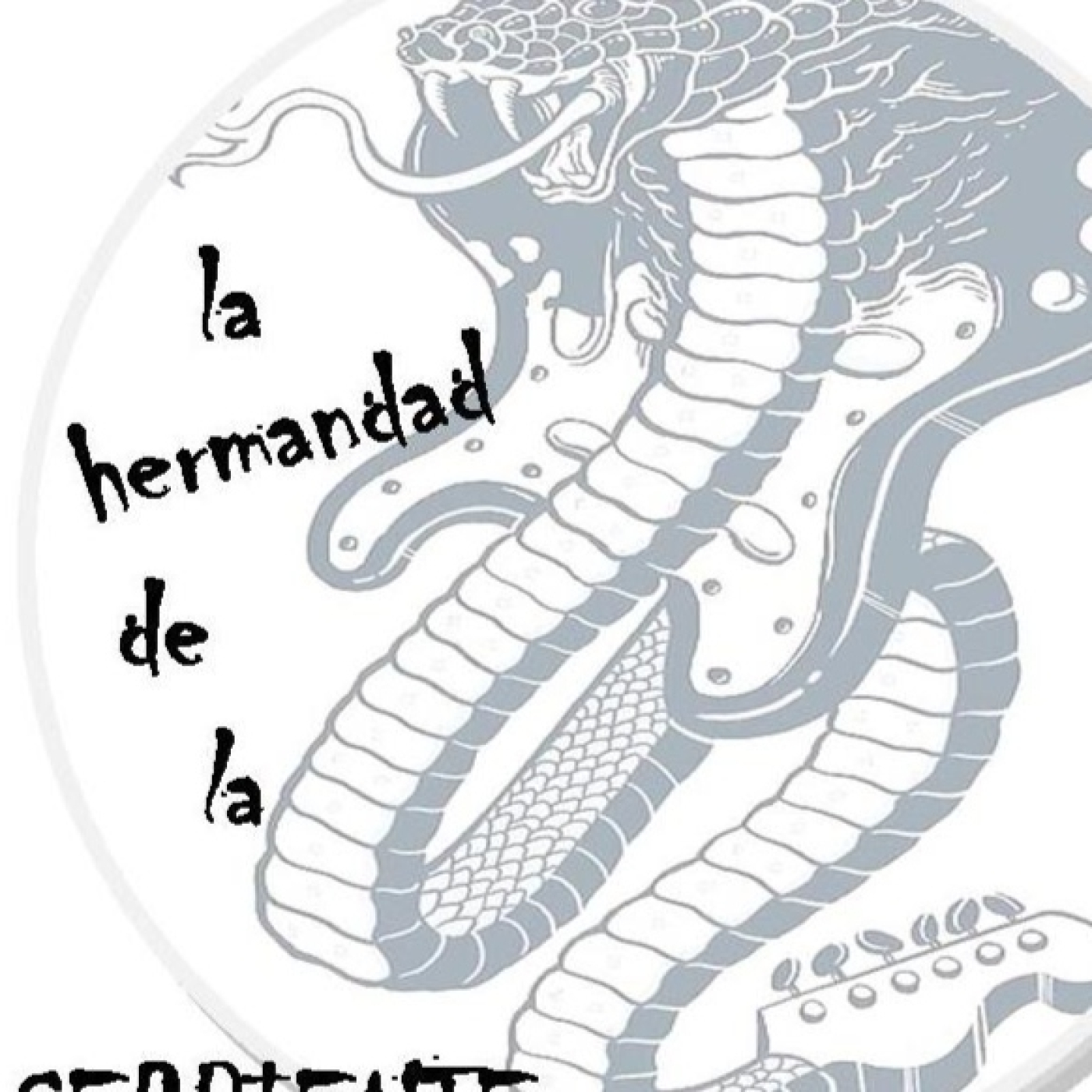 La Hermandad de la Serpiente #17 08-01-23 episode artwork