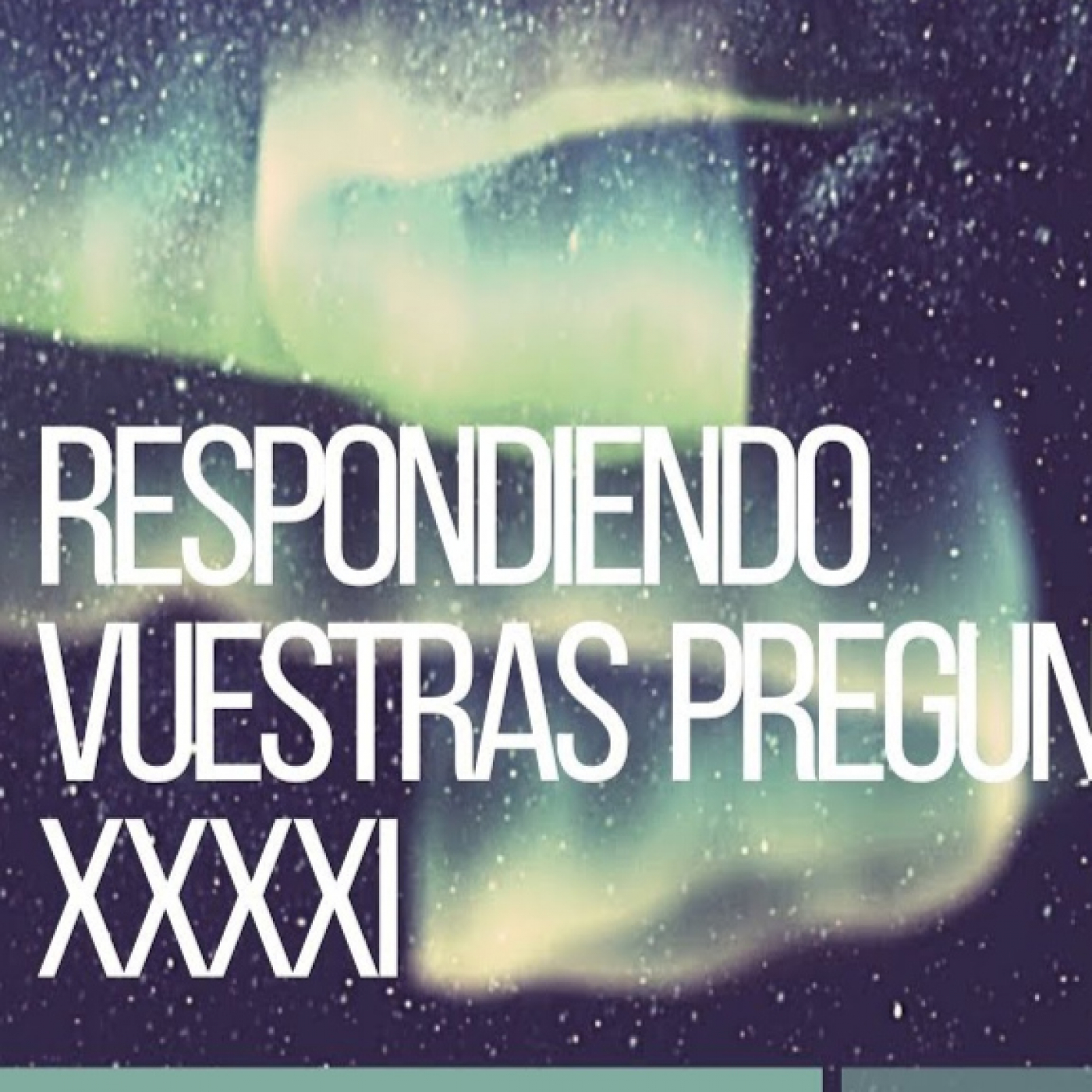 RESPONDIENDO VUESTRAS PREGUNTAS XXXXI episode artwork