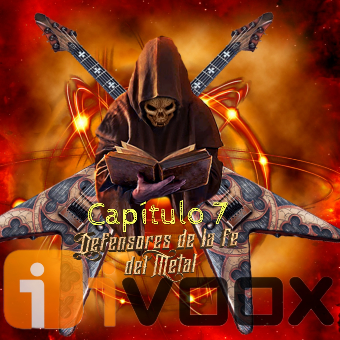 Defensores de la Fe del Metal Cap. 7