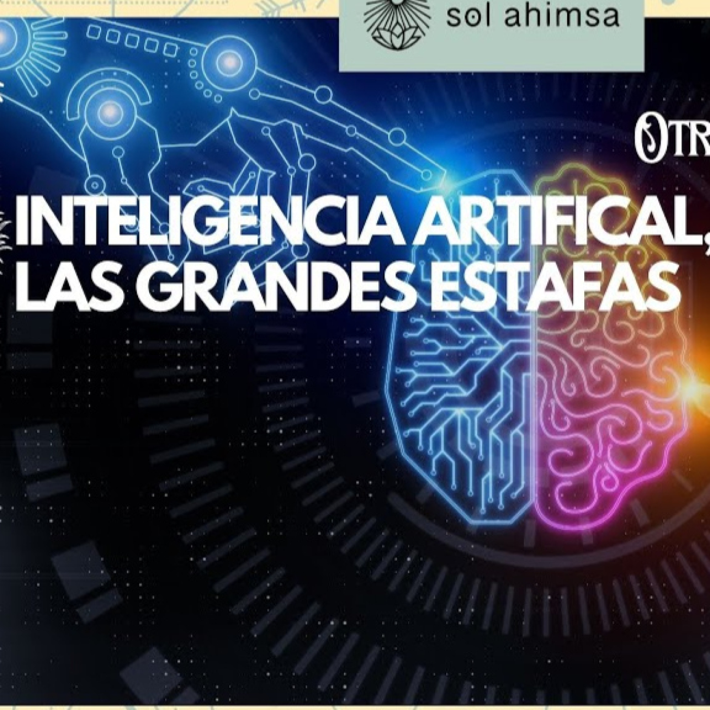 INTELIGENCIA ARTIFICIAL, LAS GRANDES ESTAFAS episode artwork
