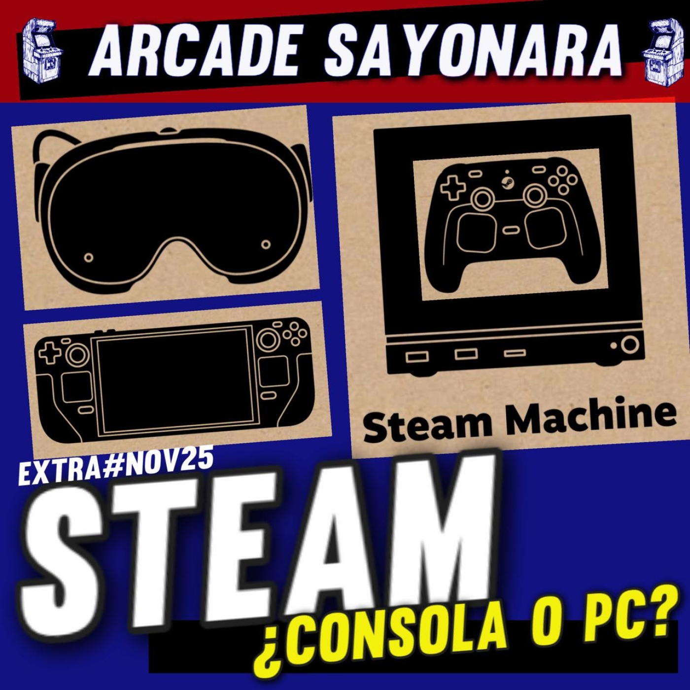 STEAM SE LA SACA - extra noviembre 2025 (Con un mando feo)
