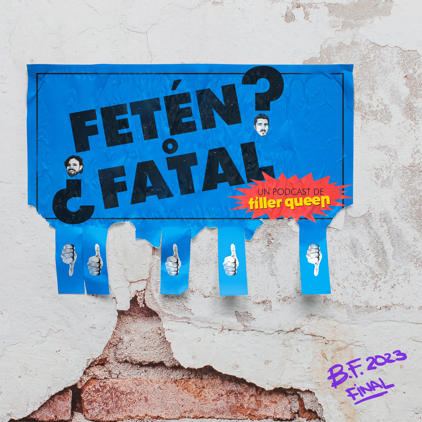 ¿FETÉN O FATAL? Benidorm Fest 2023: Gran Final episode artwork