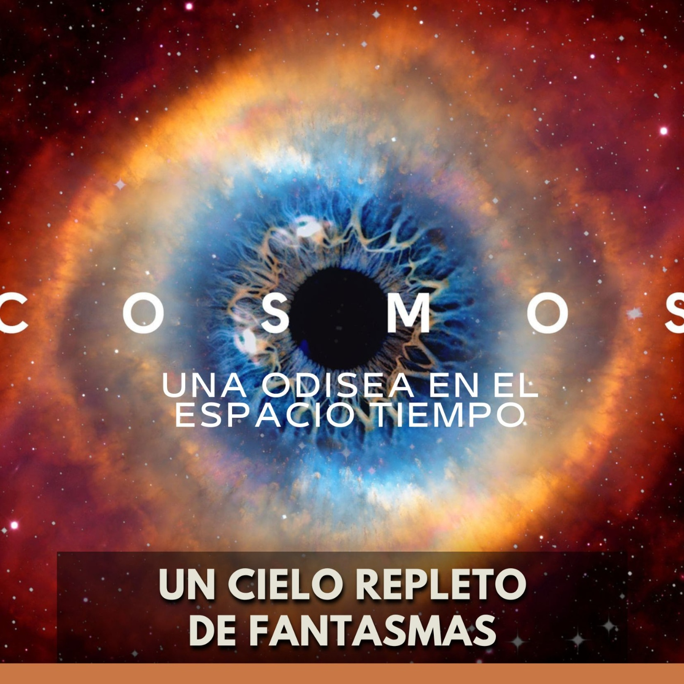 Cosmos: Una Odisea en el Espacio - Un Cielo Repleto de Fantasmas episode artwork