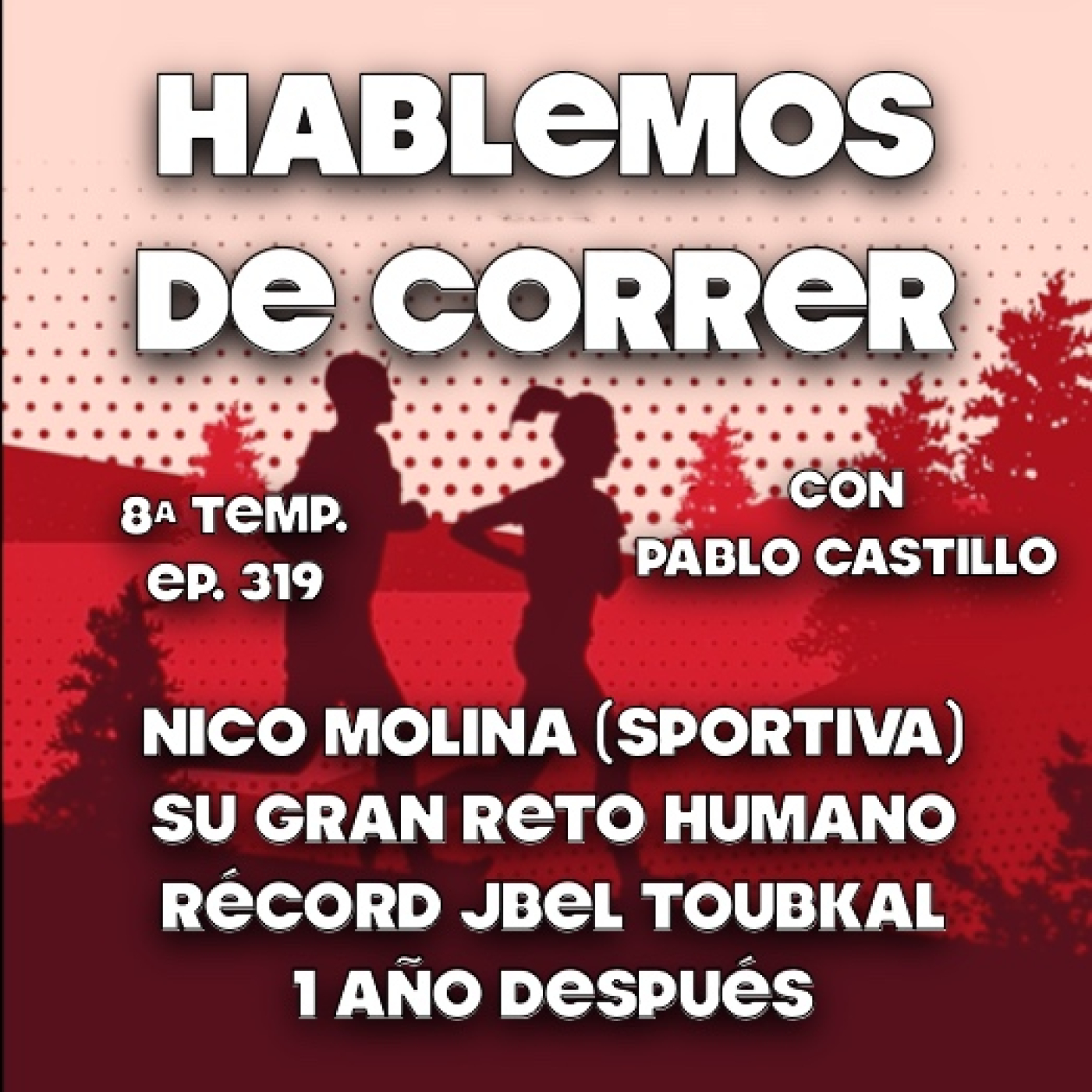 Hablemos de correr con Pablo Castillo