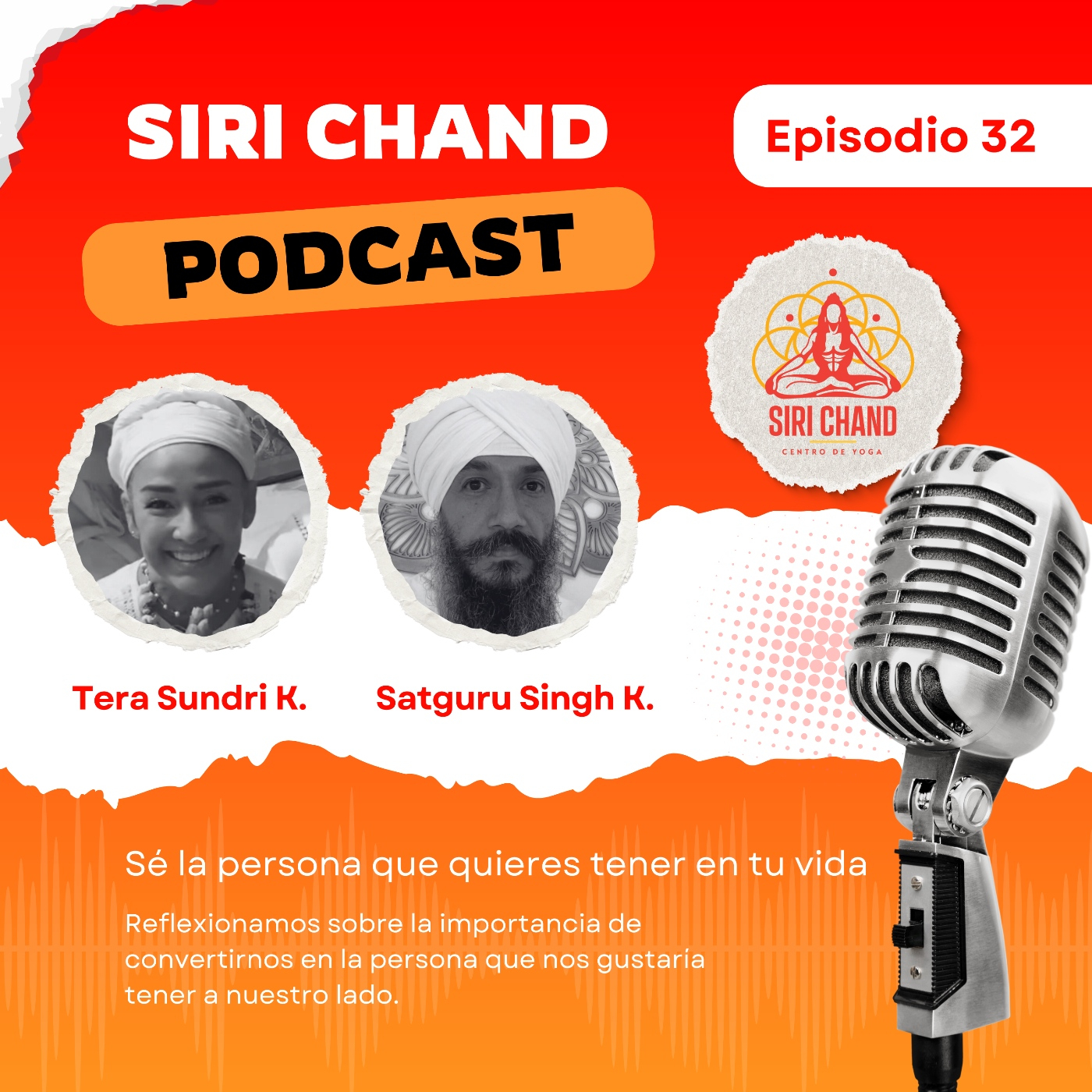 Sé la persona que quieres tener en tu vida