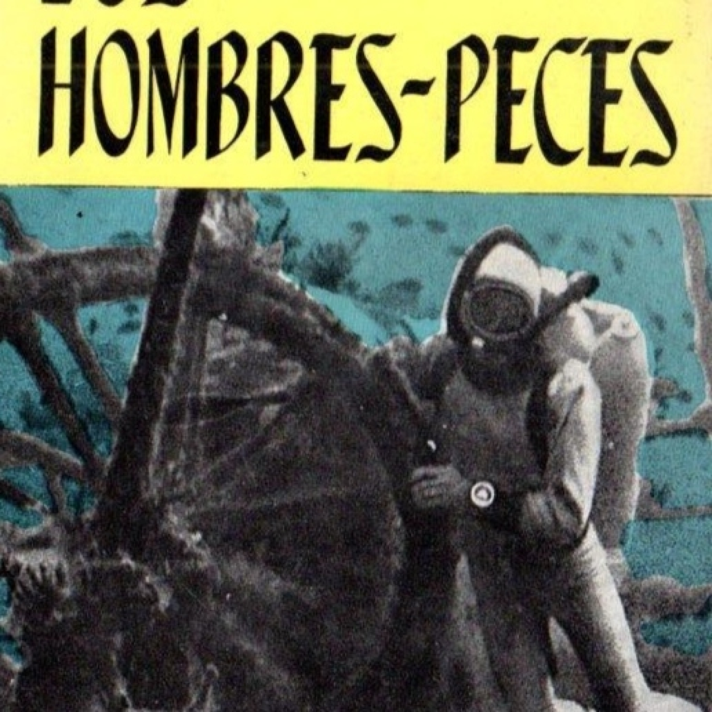 Antonio Ribera "El misterio de los hombres peces" '62 ( Caps. 3 y 4)