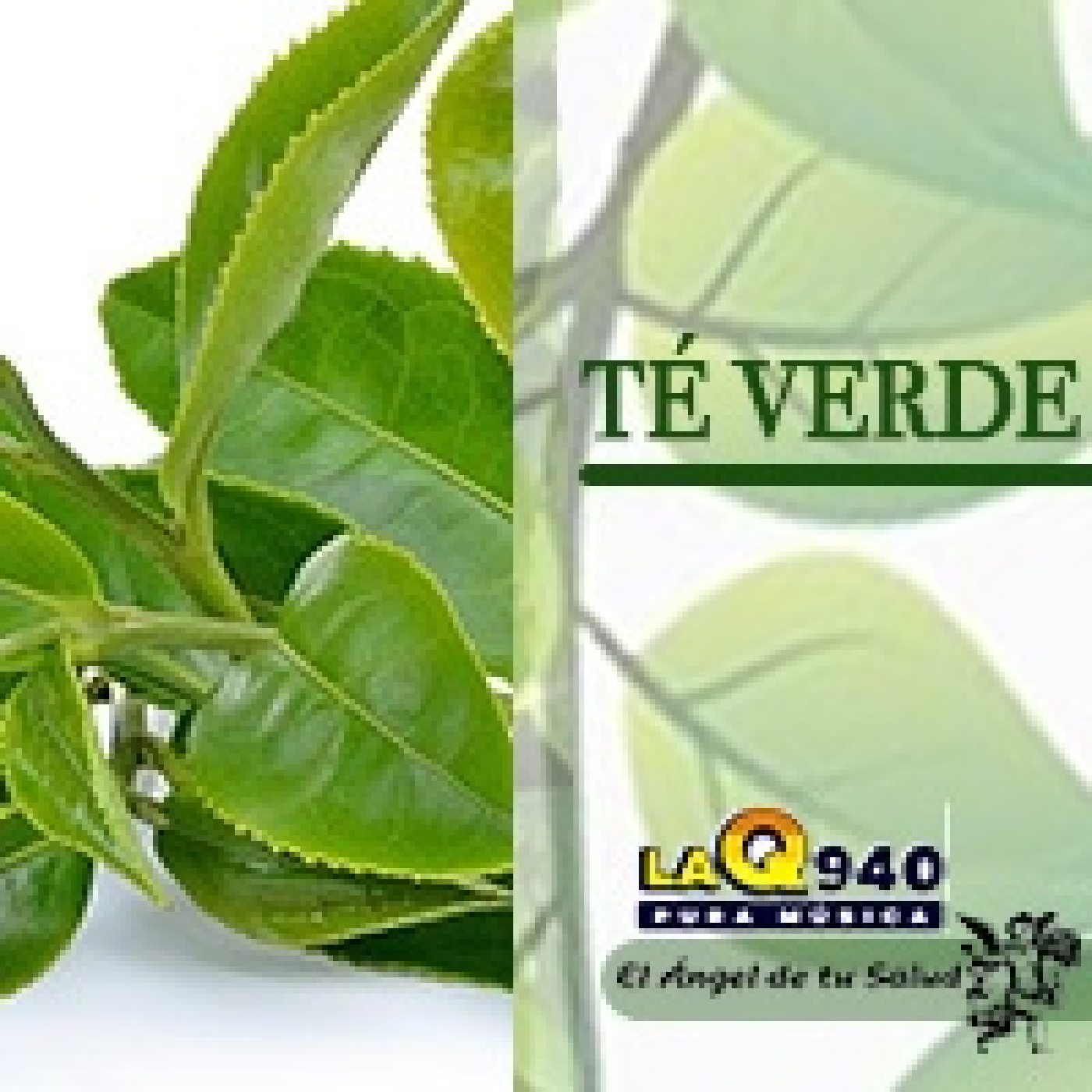 El Ángel de tu Salud - TÉ VERDE** episode artwork