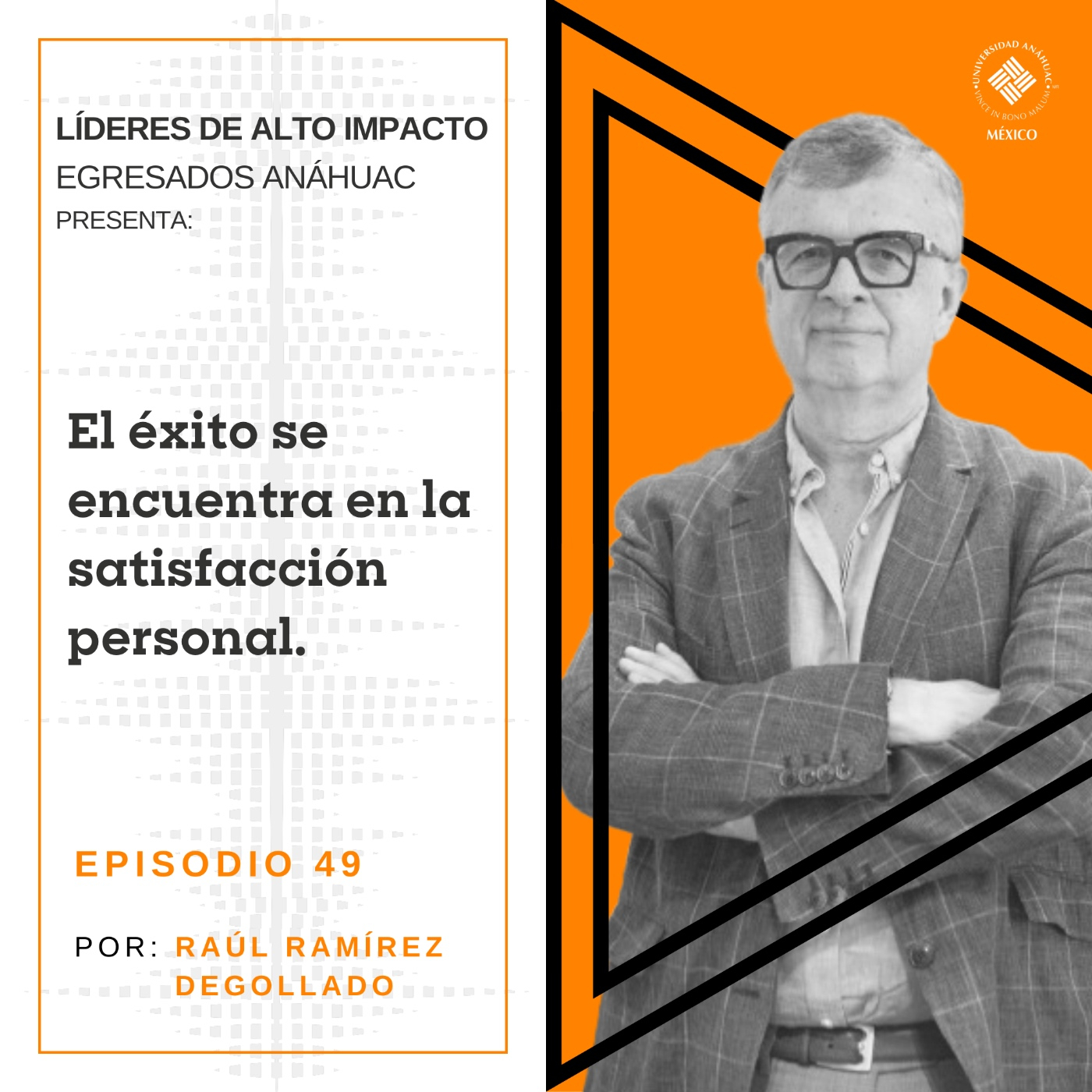 Egresados Anáhuac: Líderes de Alto Impacto