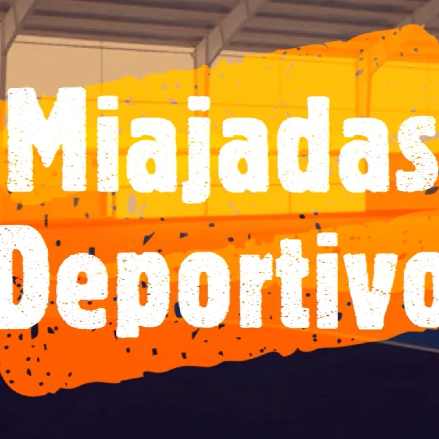 Programa Miajadas Deportivo 239 episode artwork