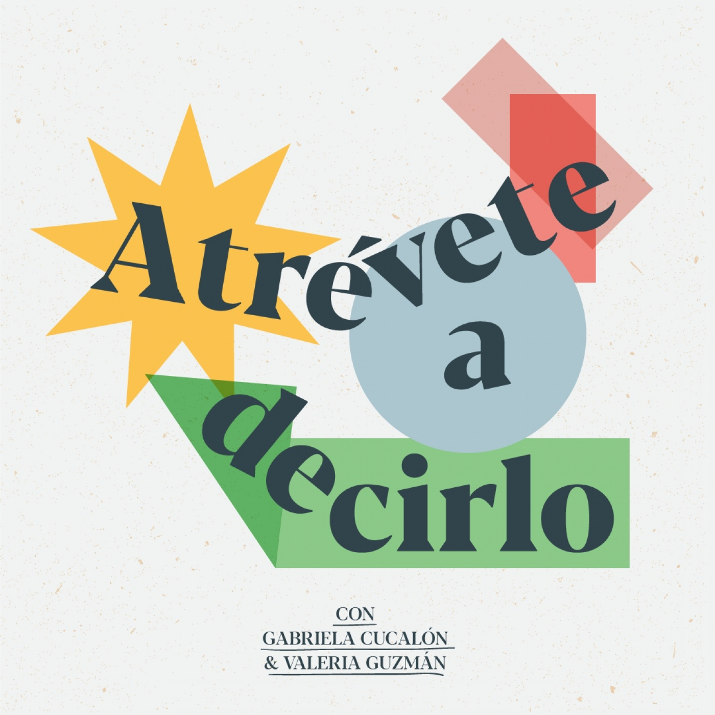 Atrévete a decirlo