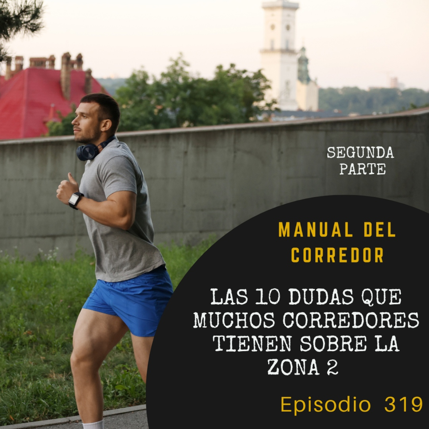 319. 10 dudas que muchos corredores tienen sobre la zona 2 (2º PARTE)