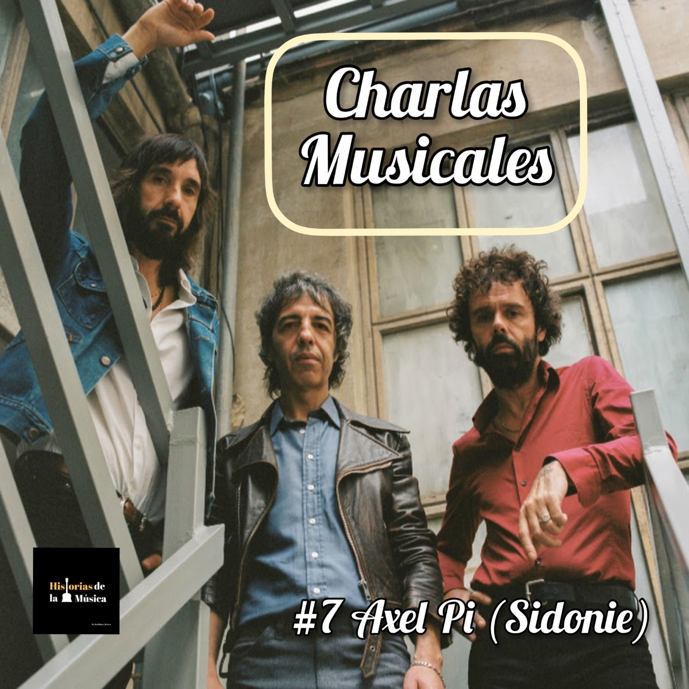 Charlas Musicales: #7 Axel Pi (Sidonie)