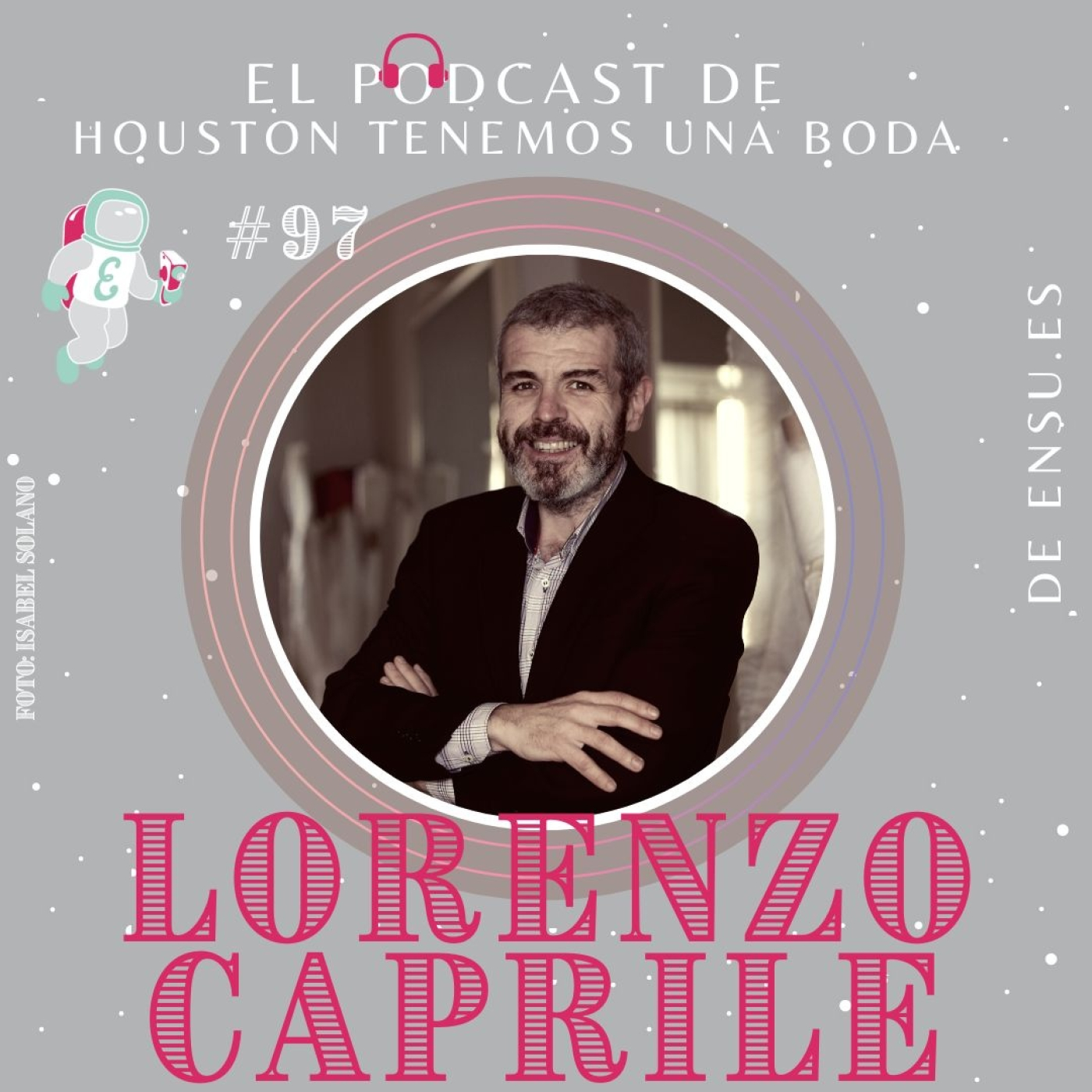 Houston tenemos una boda_ Podcast bodas en España
