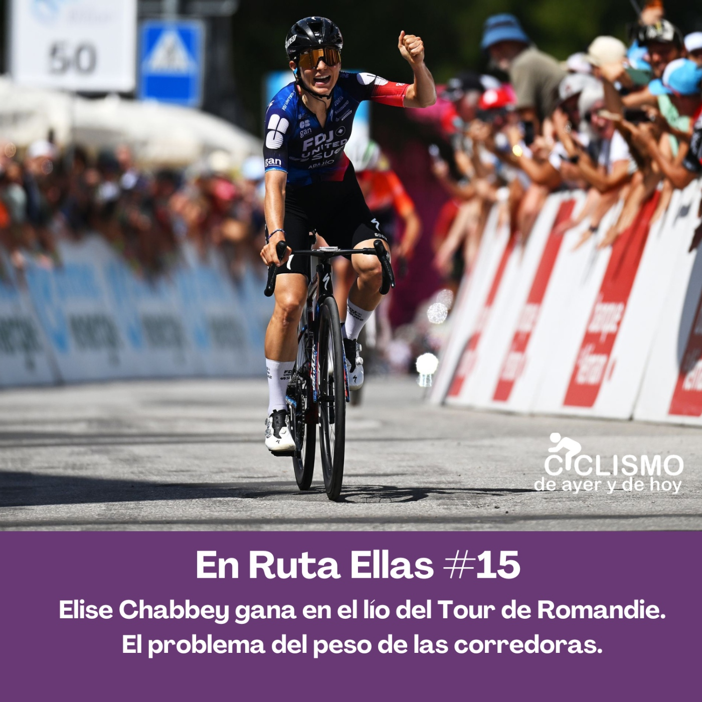 En Ruta Ellas #15 - Elise Chabbey gana en el lío del Tour de Romandie. El problema del peso de las corredoras. episode artwork