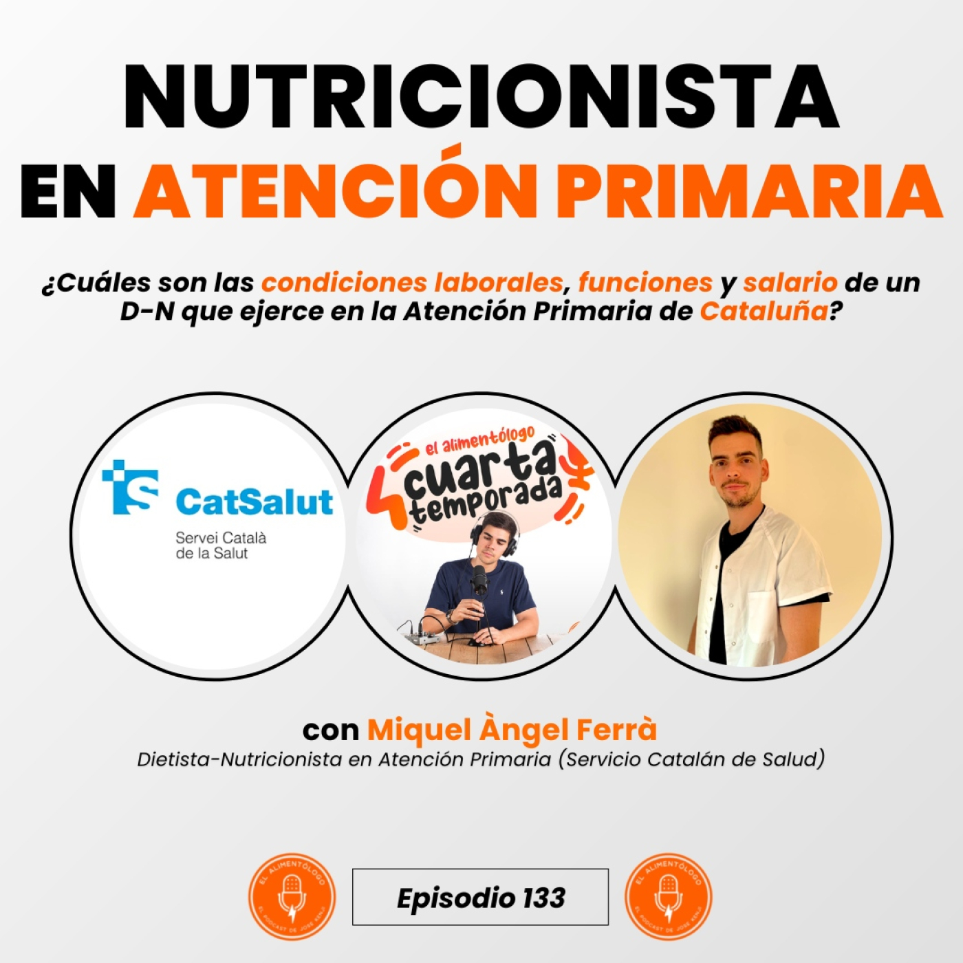 Nutricionista (D-N) en Atención Primaria de Cataluña | Acceso, Salario, Funciones (Ep. 133)