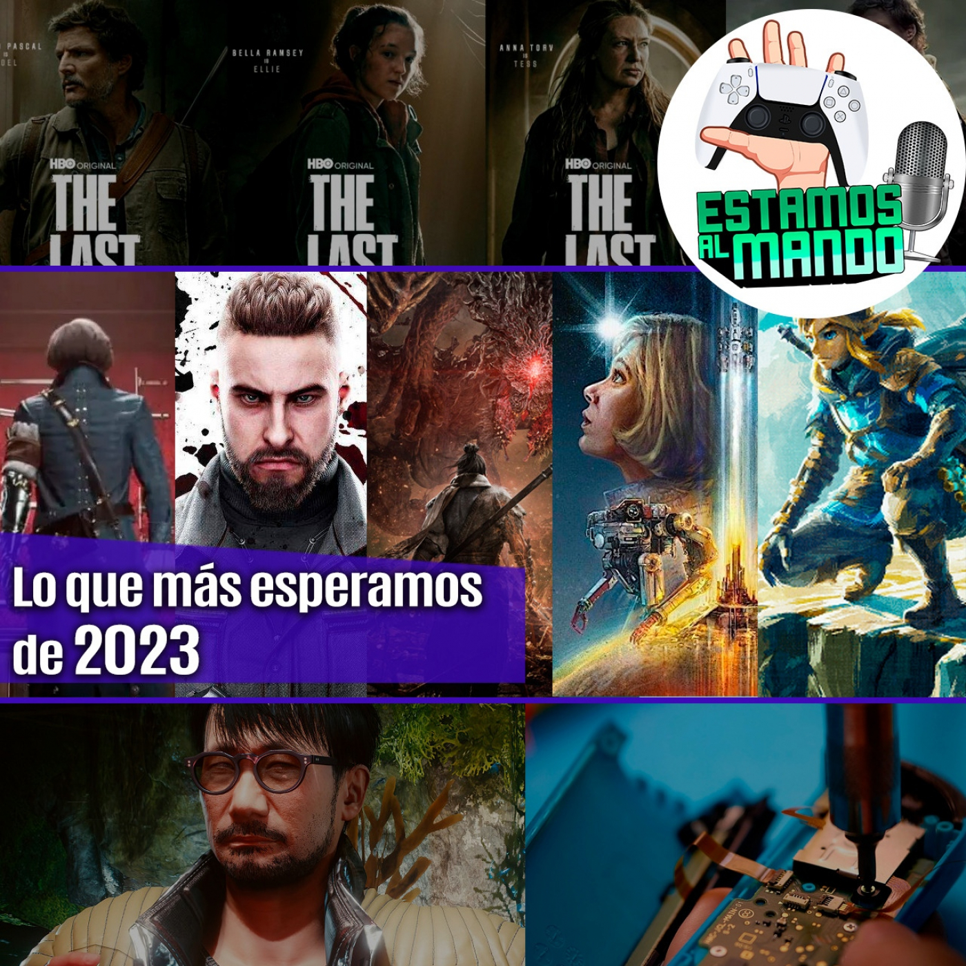 EAM 5-22 Lo mas esperado de 2023, The Last of Us la serie, Kojima inmortal, Lies of Pi, Judas