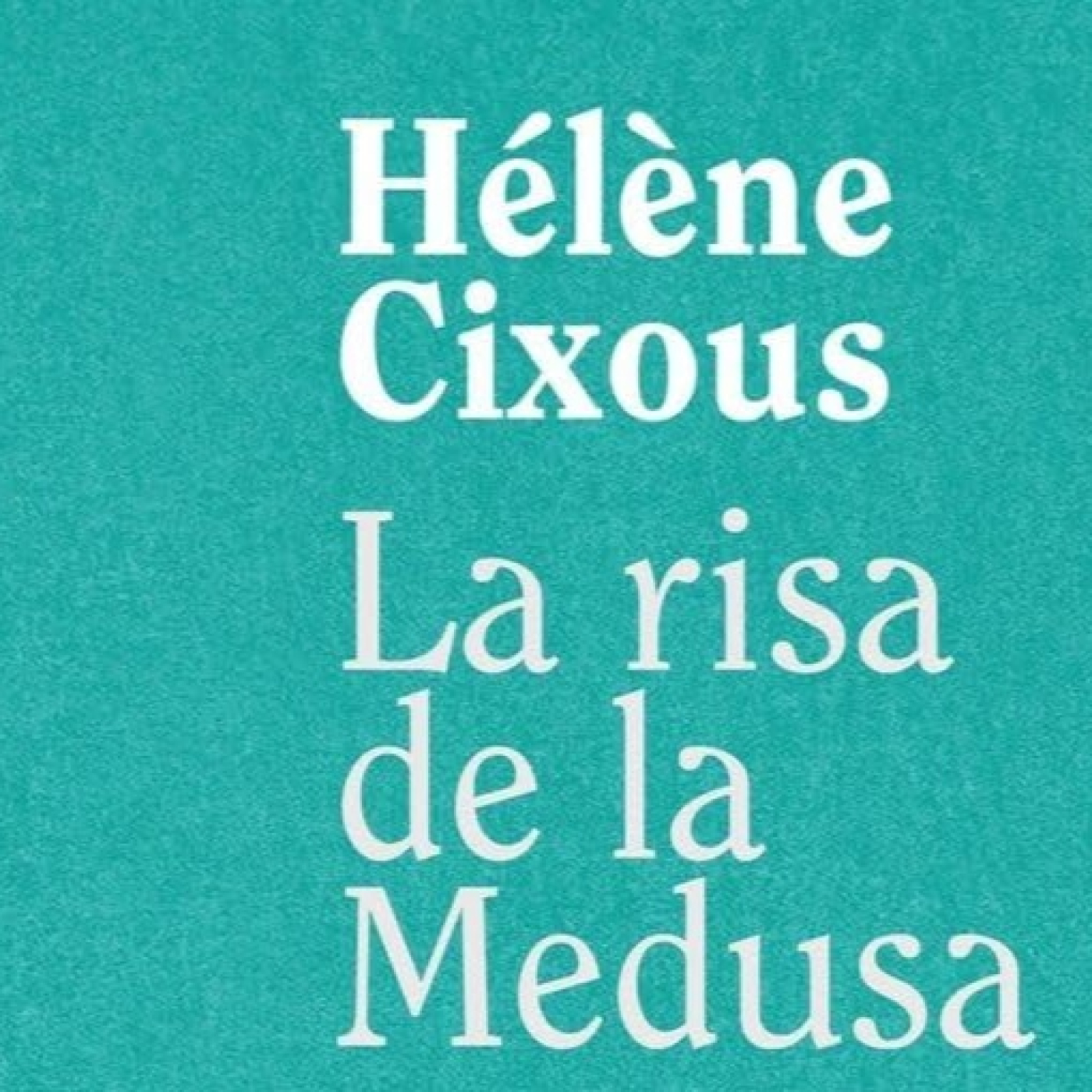 La risa de la medusa, de Hélène Cixous episode artwork