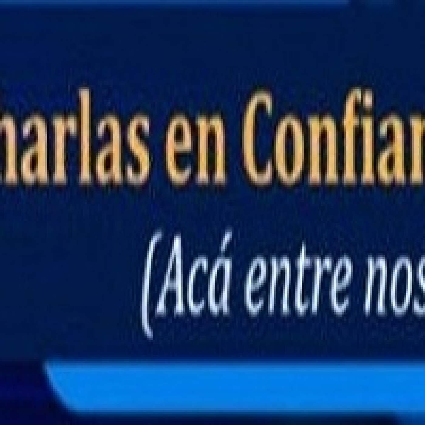 Charlas en confianza 280522 p191 episode artwork