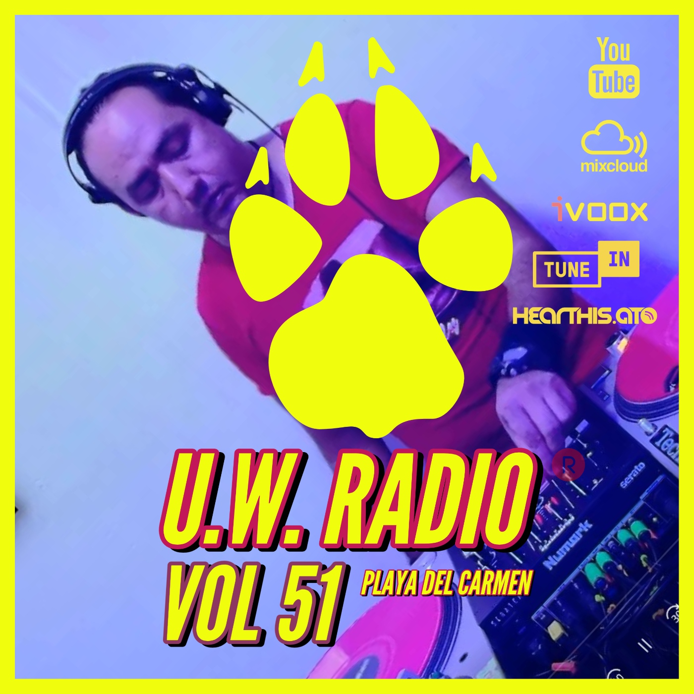 U.W.RADIO HOUSE MUSIC IN PLAYA DEL CARMEN VOL51 episode artwork