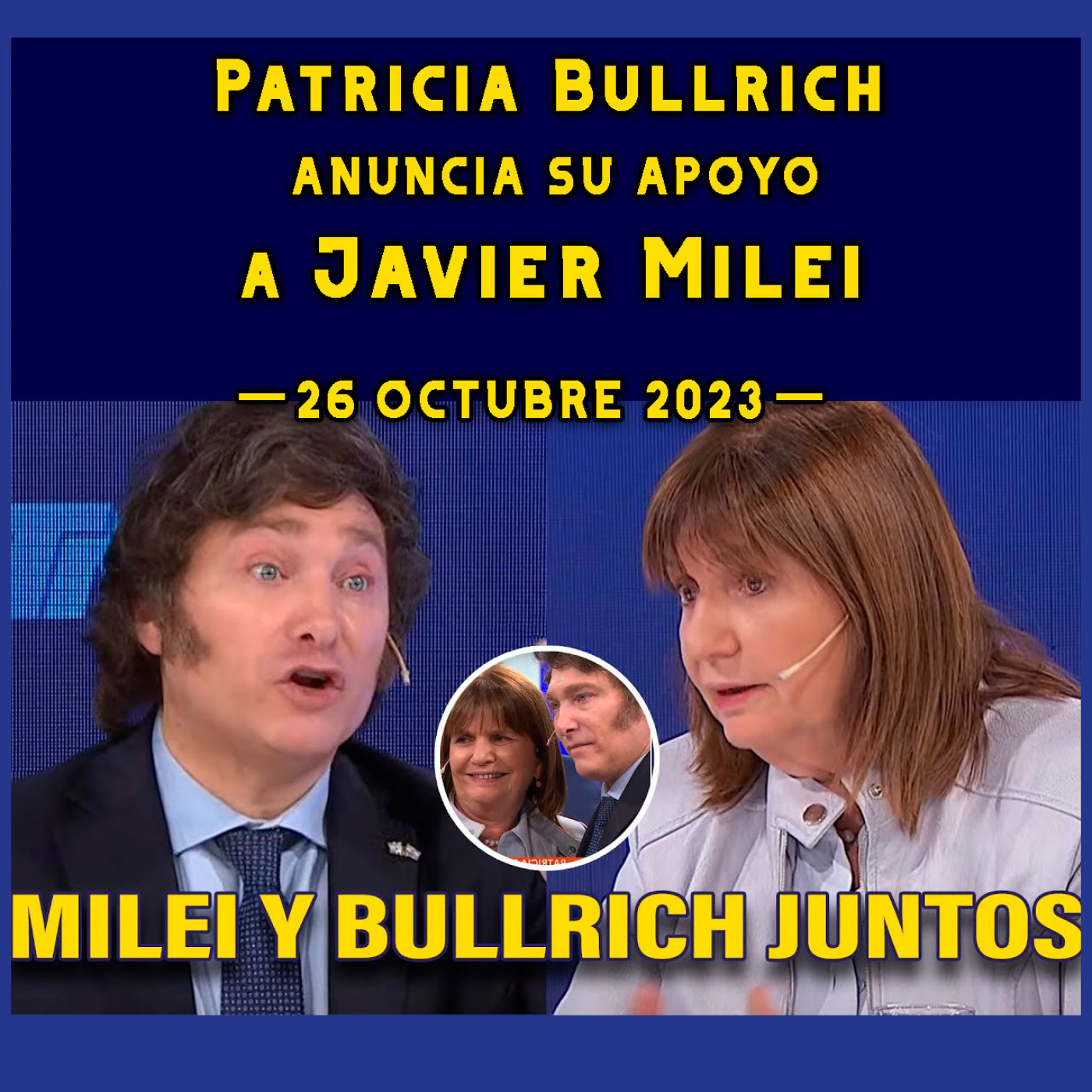 cover of episode Audios Javier Milei. Patricia Bullrich y Javier Milei juntos para salvar Argentina | En Vivo en "A DOS VOCES " de TN