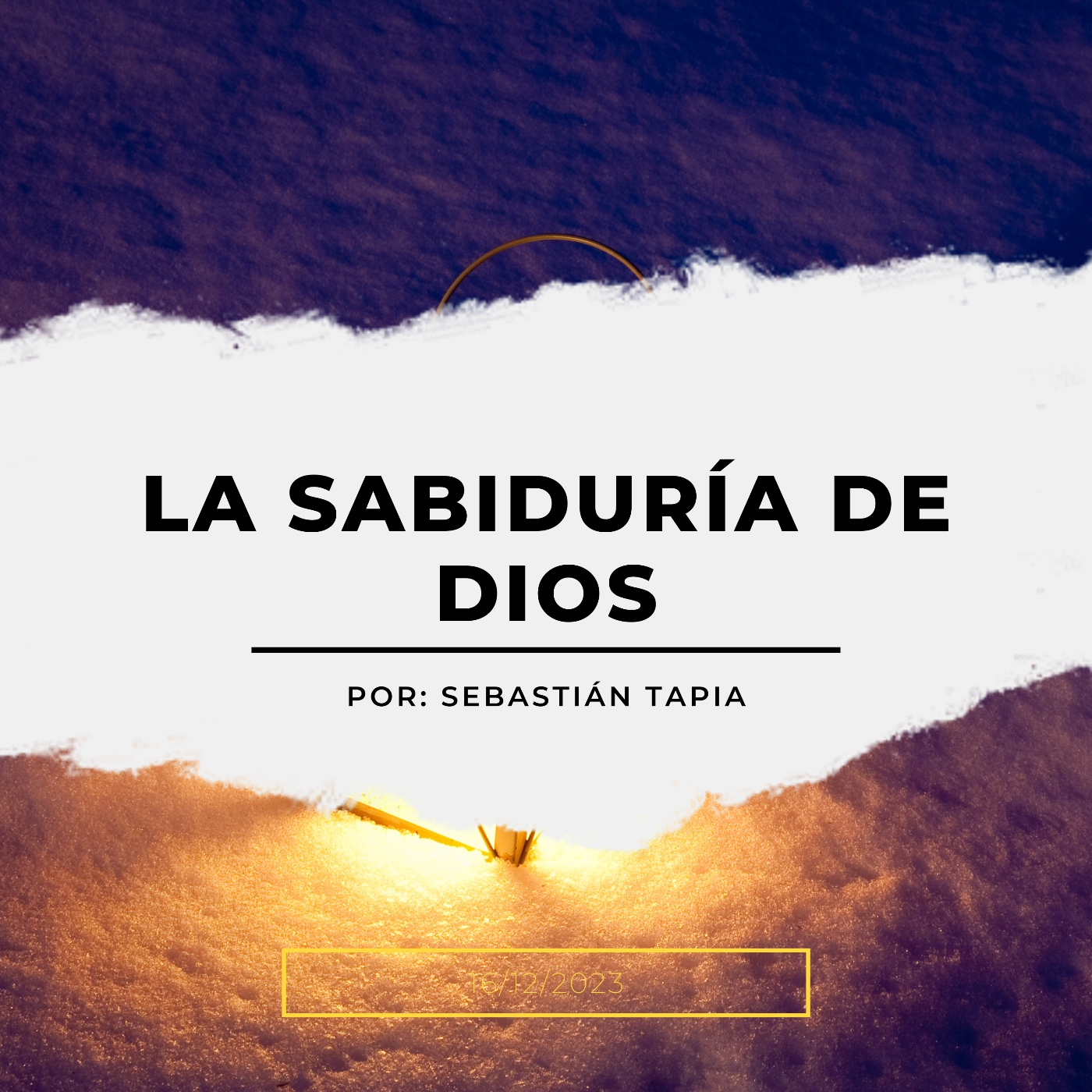 Prédica 16/12/2023: La Sabiduría de Dios episode artwork