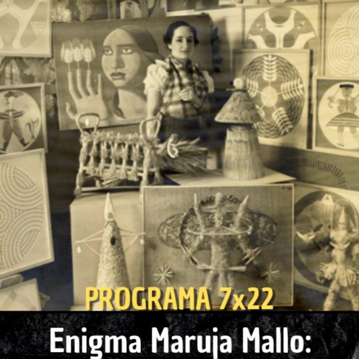 Una bruja que pintó naves espaciales: Enigma Maruja Mallo - Madrid Misterioso 7x22