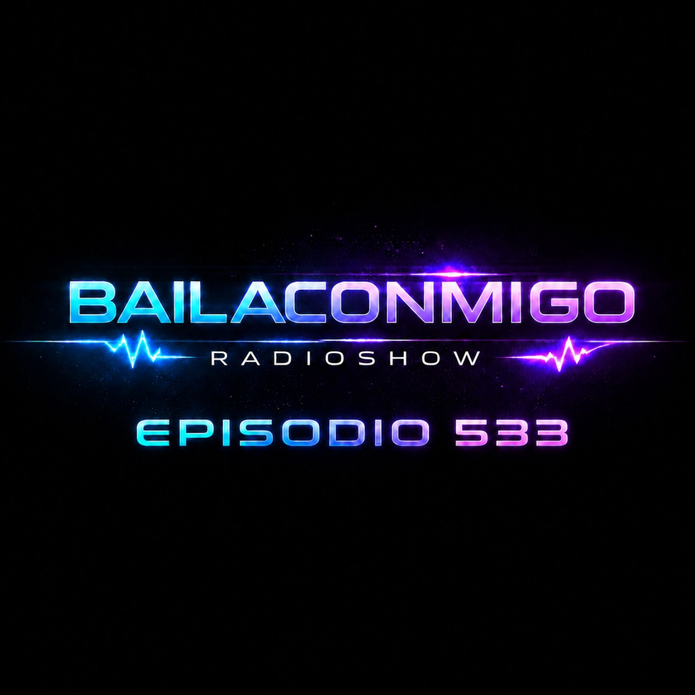 BailaConmigo RadioShow Episodio 533 episode artwork