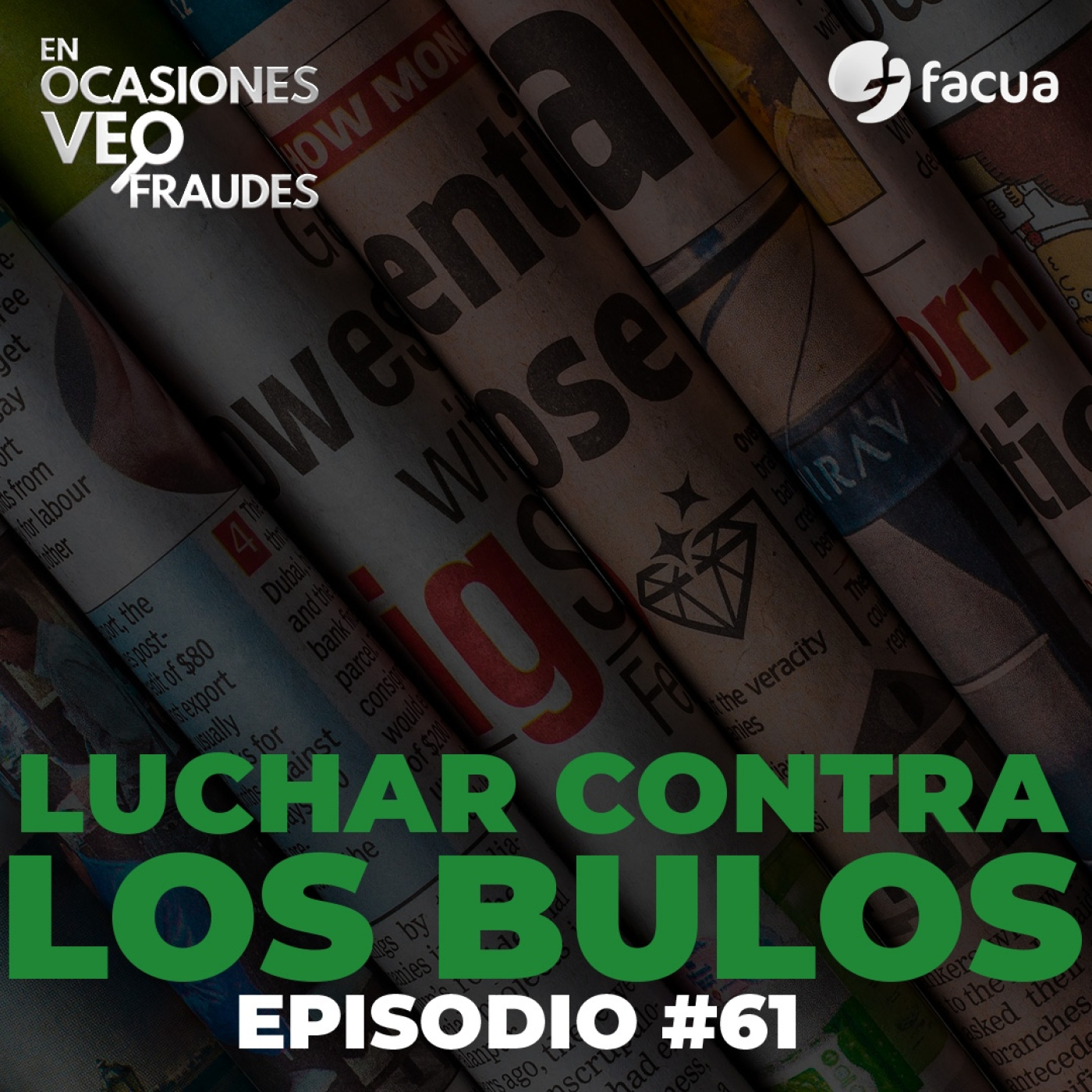 En Ocasiones Veo Fraudes #61 | LUCHAR CONTRA LOS BULOS episode artwork