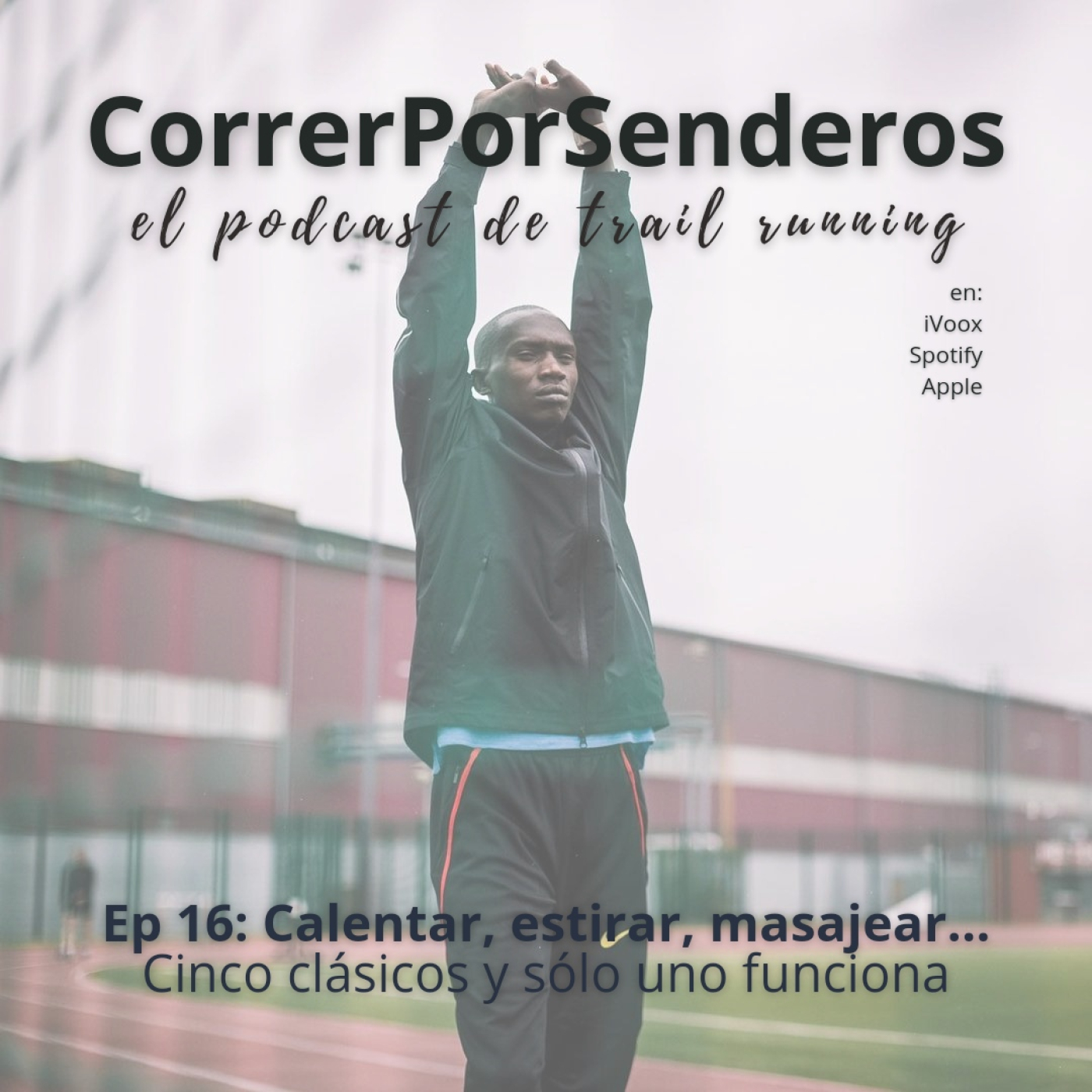 CorrerPorSenderos | El podcast de trail-running