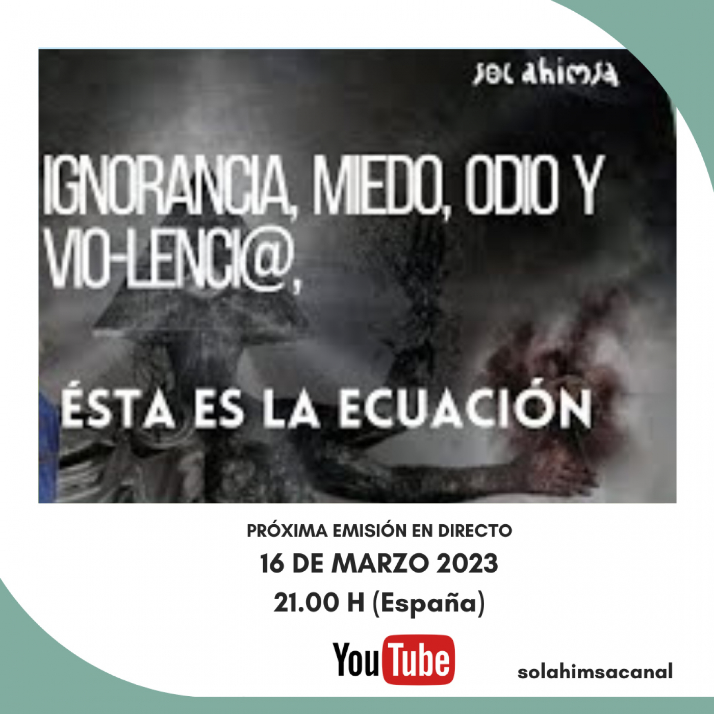 IGNORANCIA, MIEDO, ODIO Y VIO-LENCI@, ÉSTA ES LA ECUACIÓN episode artwork