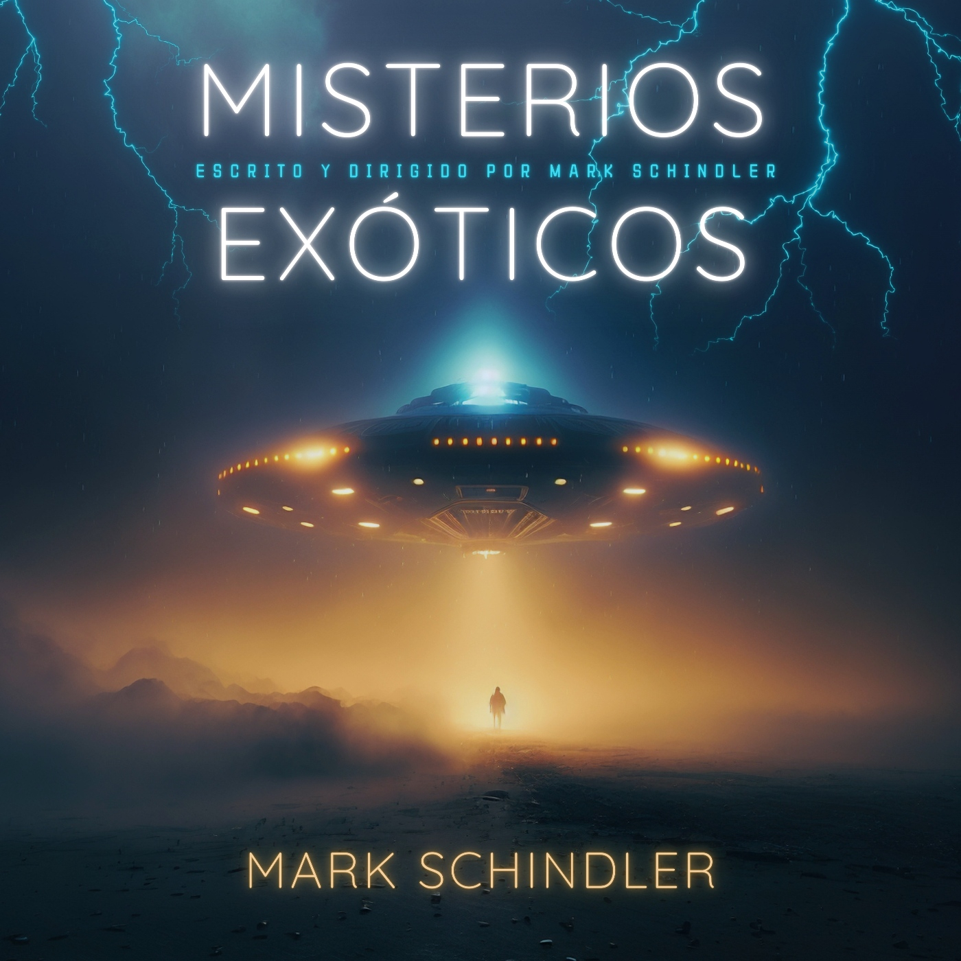 MISTERIOS EXÓTICOS con Mark Schindler
