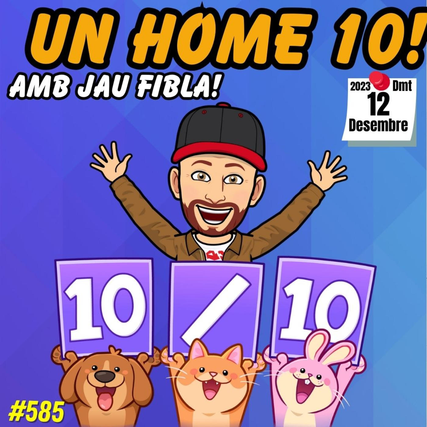 Un home 10, amb Jau Fibla