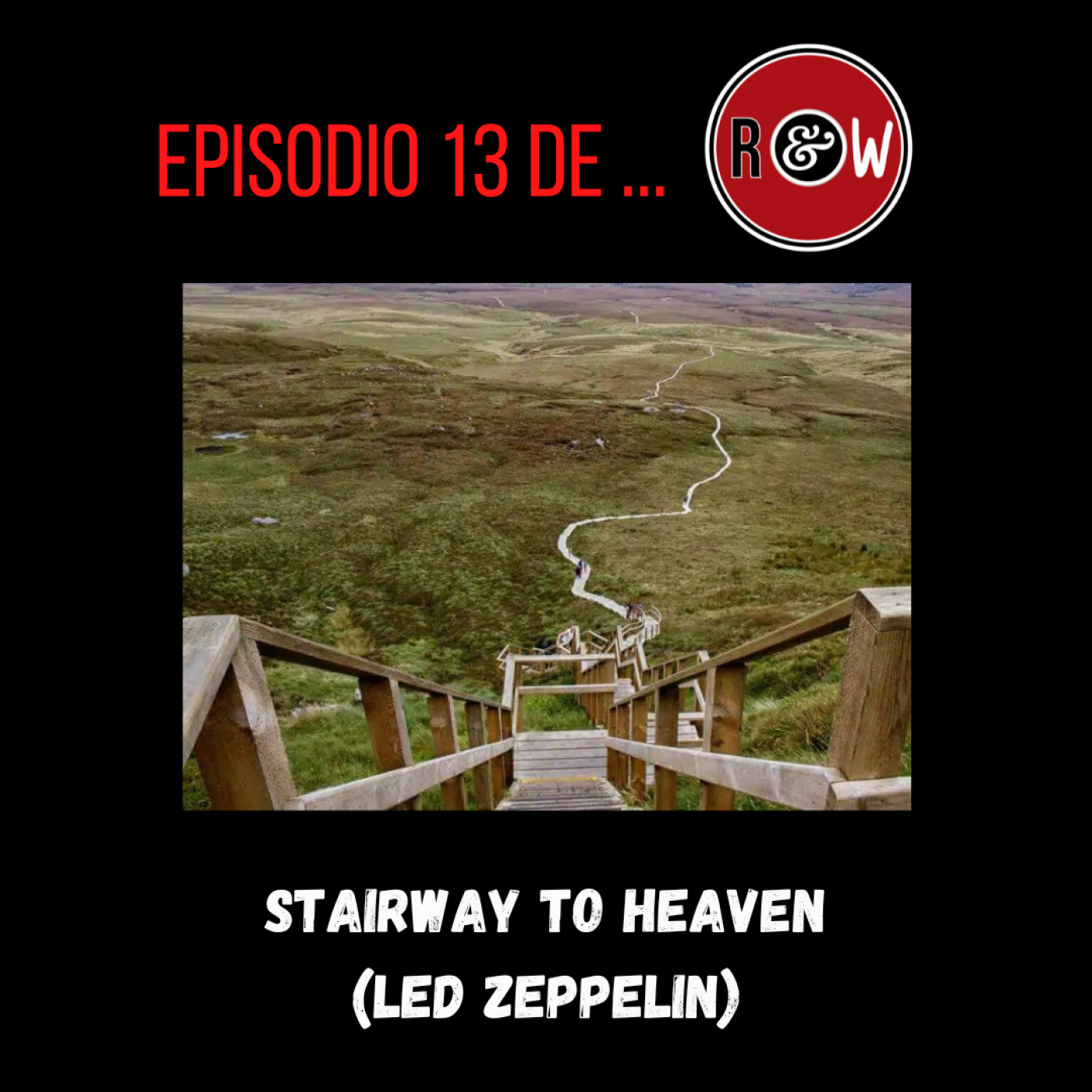 13. Stairway to heaven - Led Zeppelin: de qué trata y letra traducida episode artwork