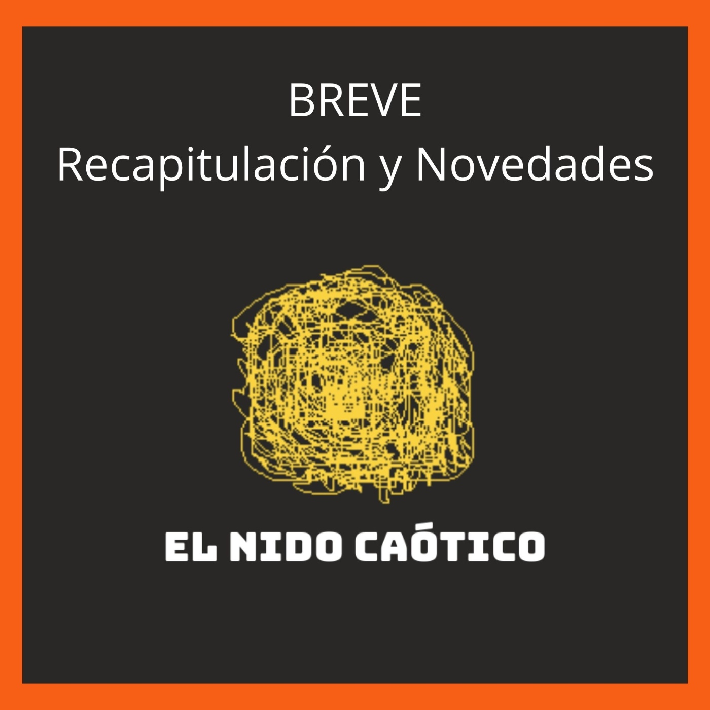 EL NIDO CAÓTICO