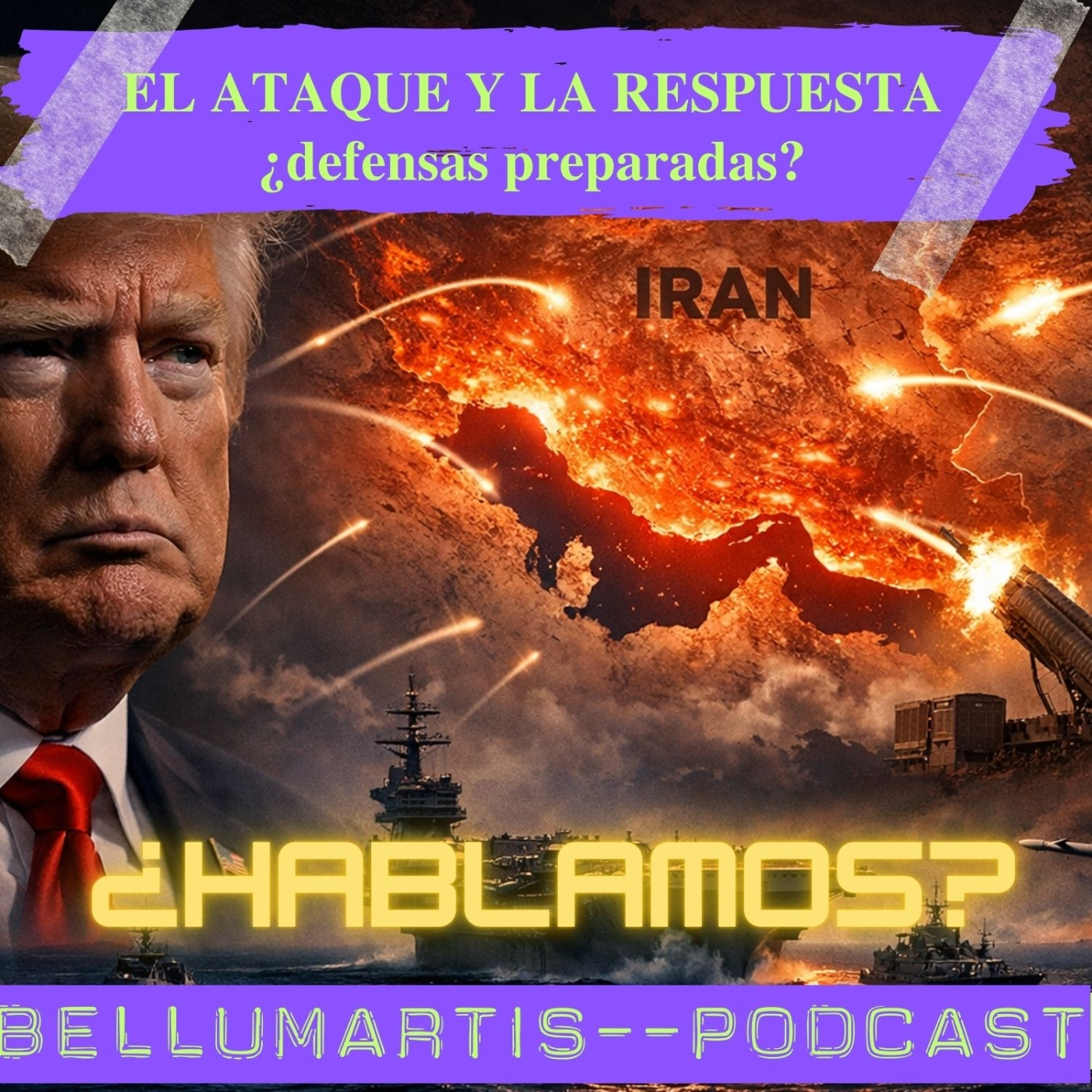 ¿Puede EE. UU. atacar a Irán sin incendiar Oriente Medio? Misiles, defensas aéreas y guerra regional ¿HABLAMOS?