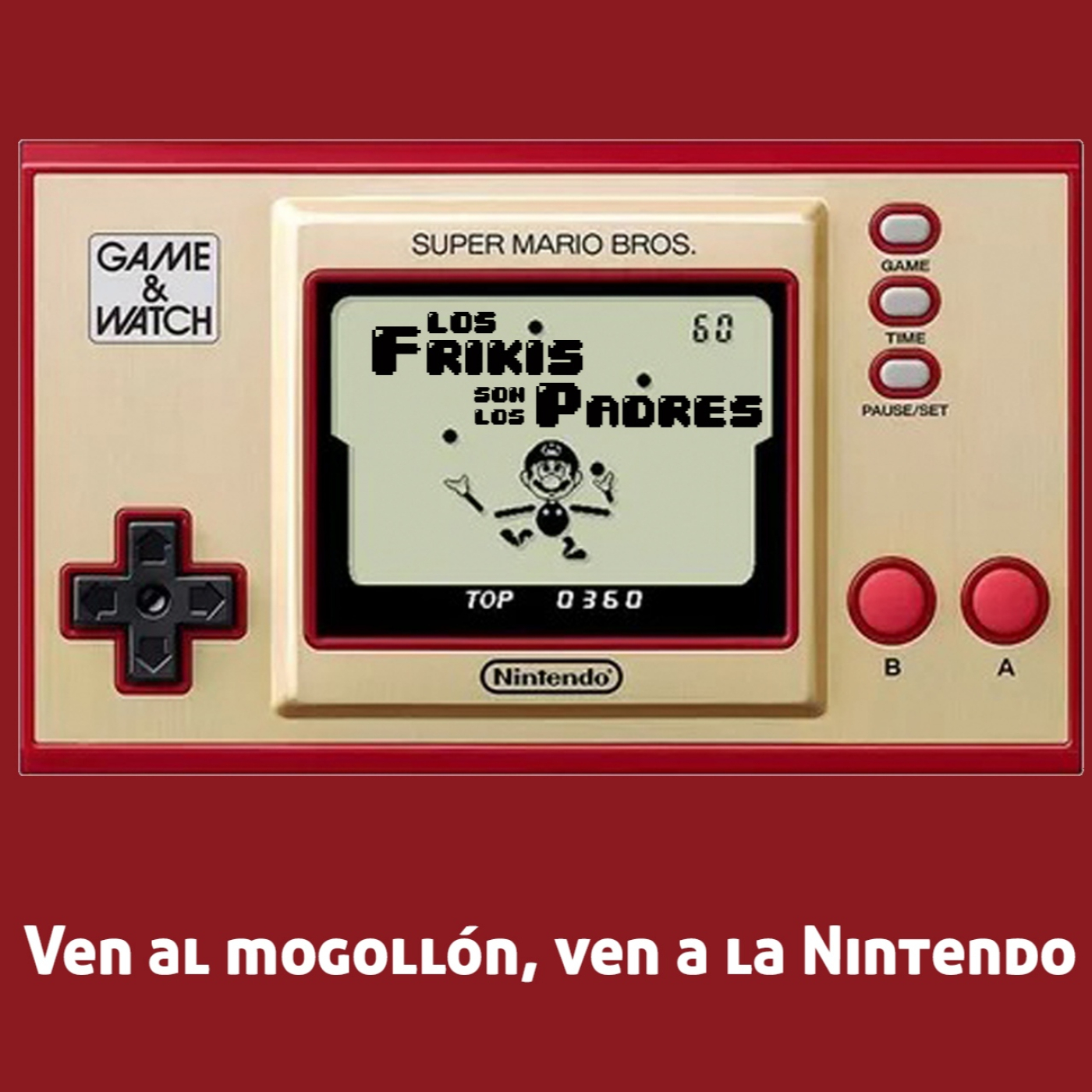 Los Frikis Son Los Padres