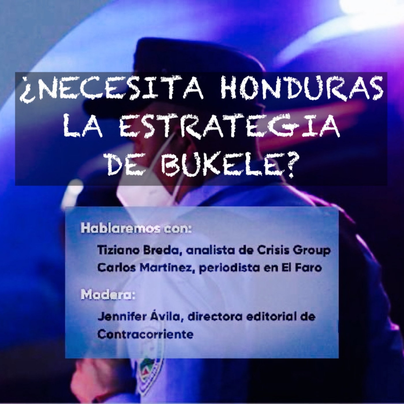 ¿NECESITA HONDURAS LA ESTRATEGIA DE BUKELE? / Contracorriente / 170622 episode artwork