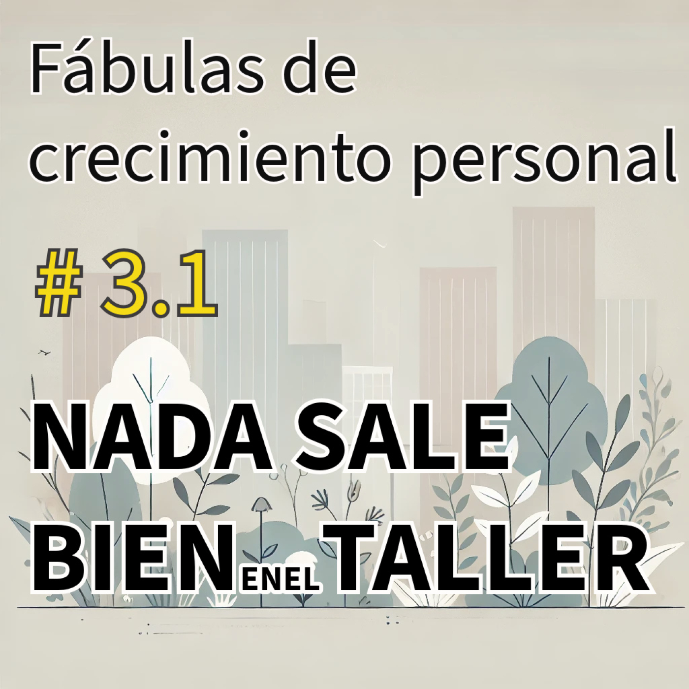 Fábulas de Crecimiento Personal