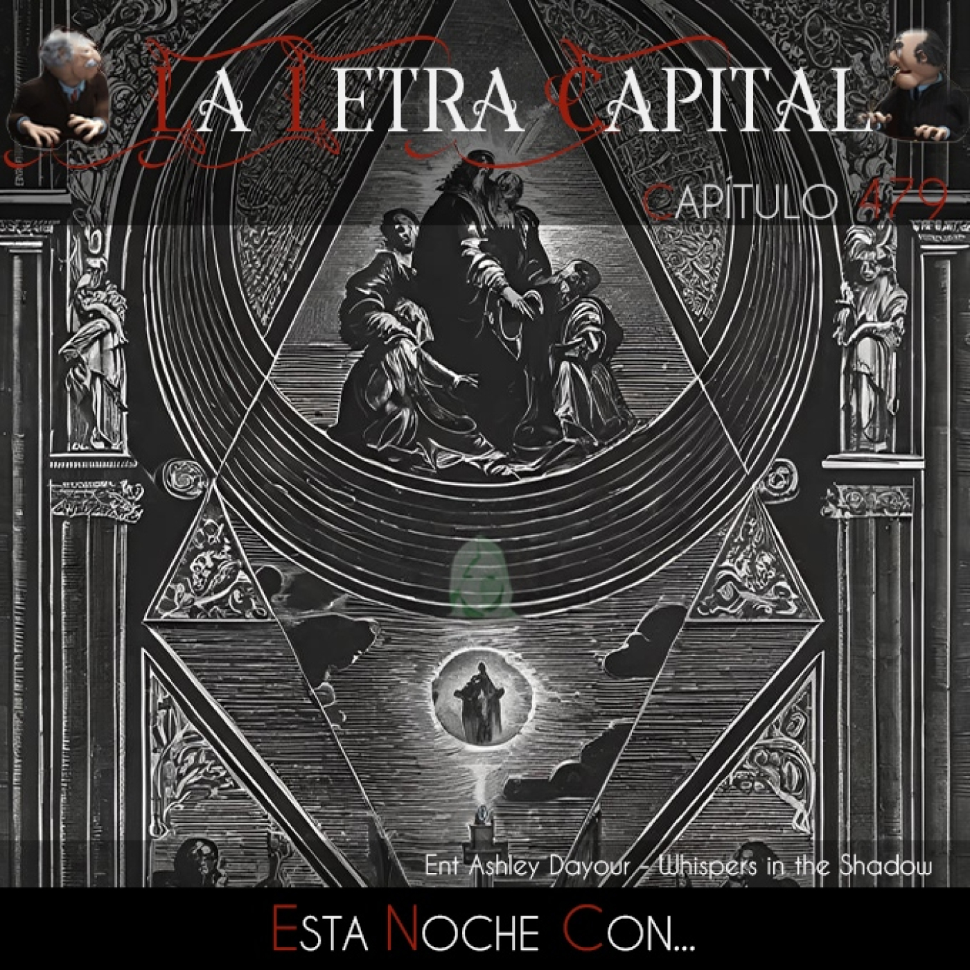 LALETRACAPITAL PODCAST 479 - ESTA NOCHE CON... - ENTREVISTA A ASHLEY DAYOUR (WHISPERS IN THE SHADOW) (OMC RADIO) episode artwork