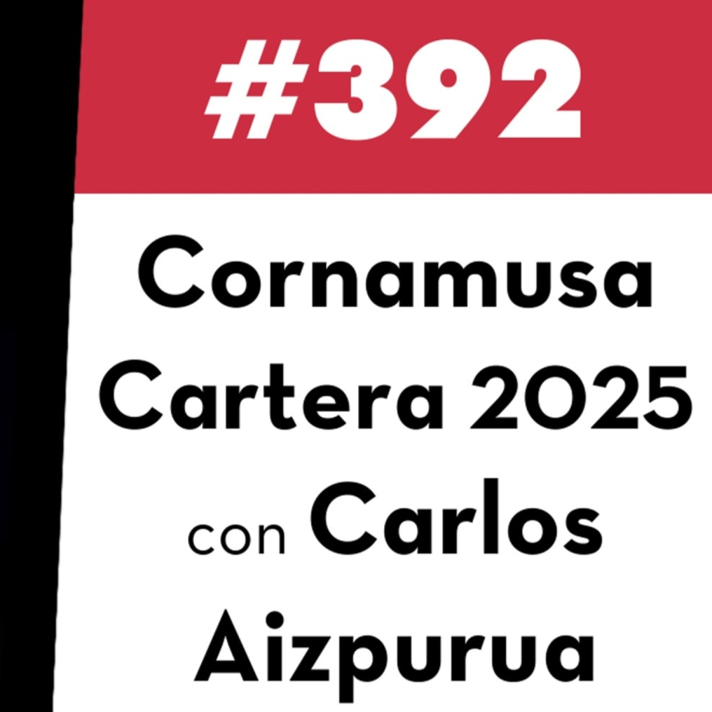 392. Cartera Cornamusa 2025 con Carlos Aizpurua
